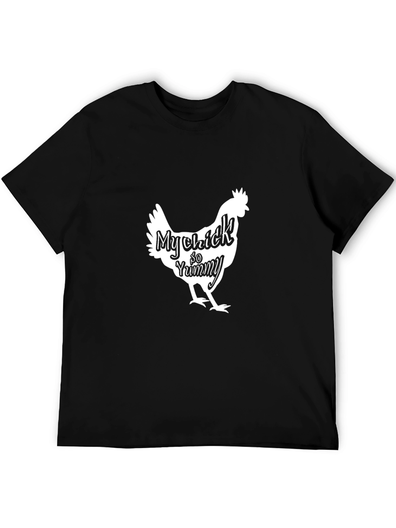 My Chick So Yummy Graphic T-Shirt