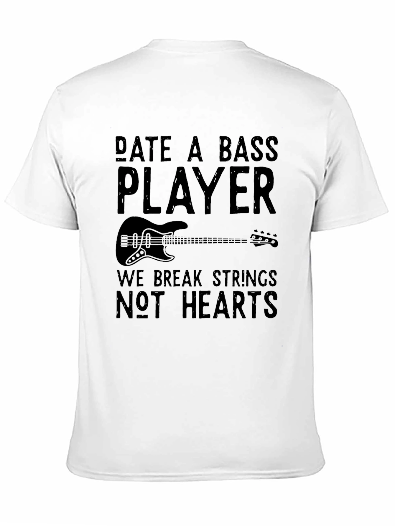 Date a Bass Player T-Shirt - Music Lover Tee