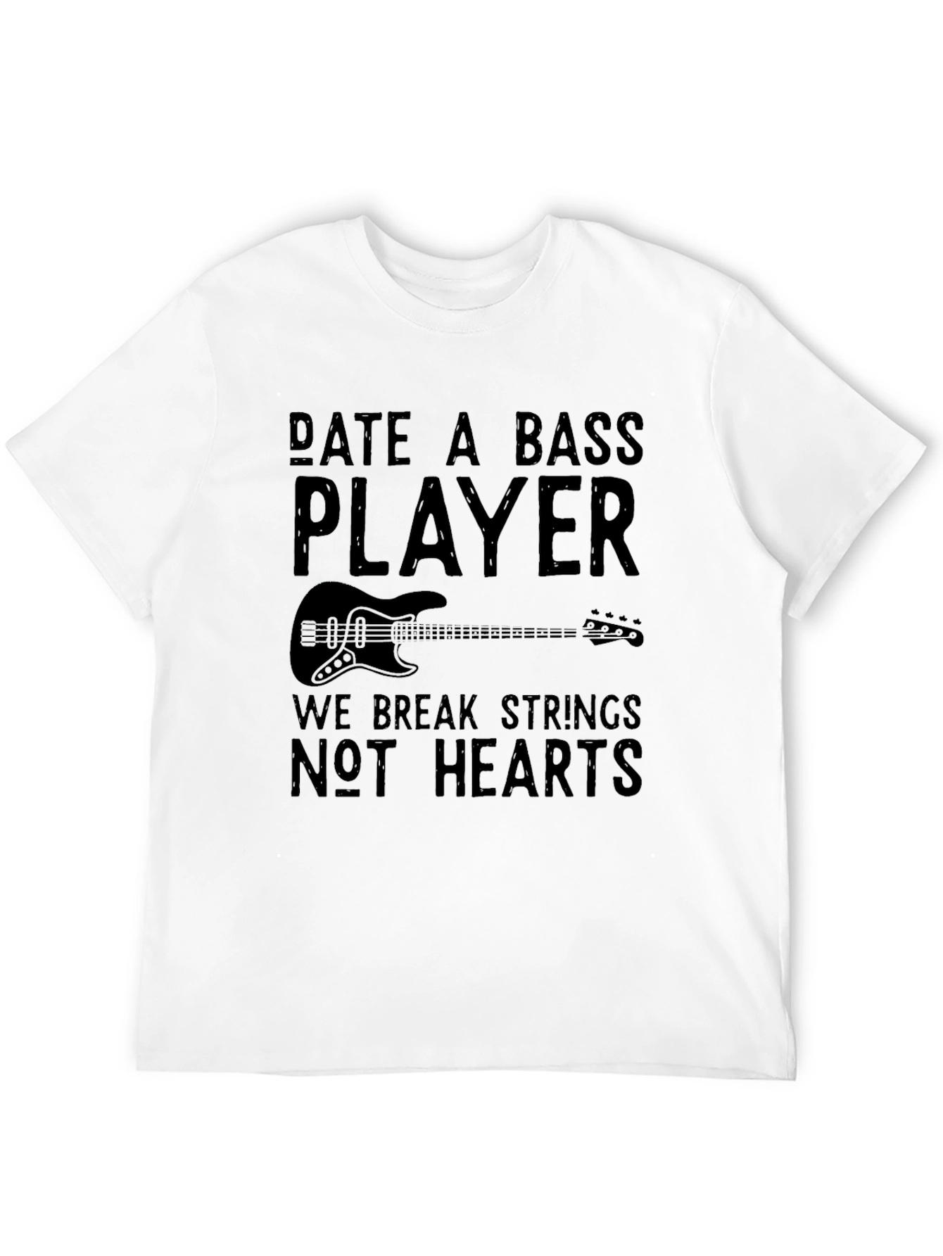 Date a Bass Player T-Shirt - Music Lover Tee