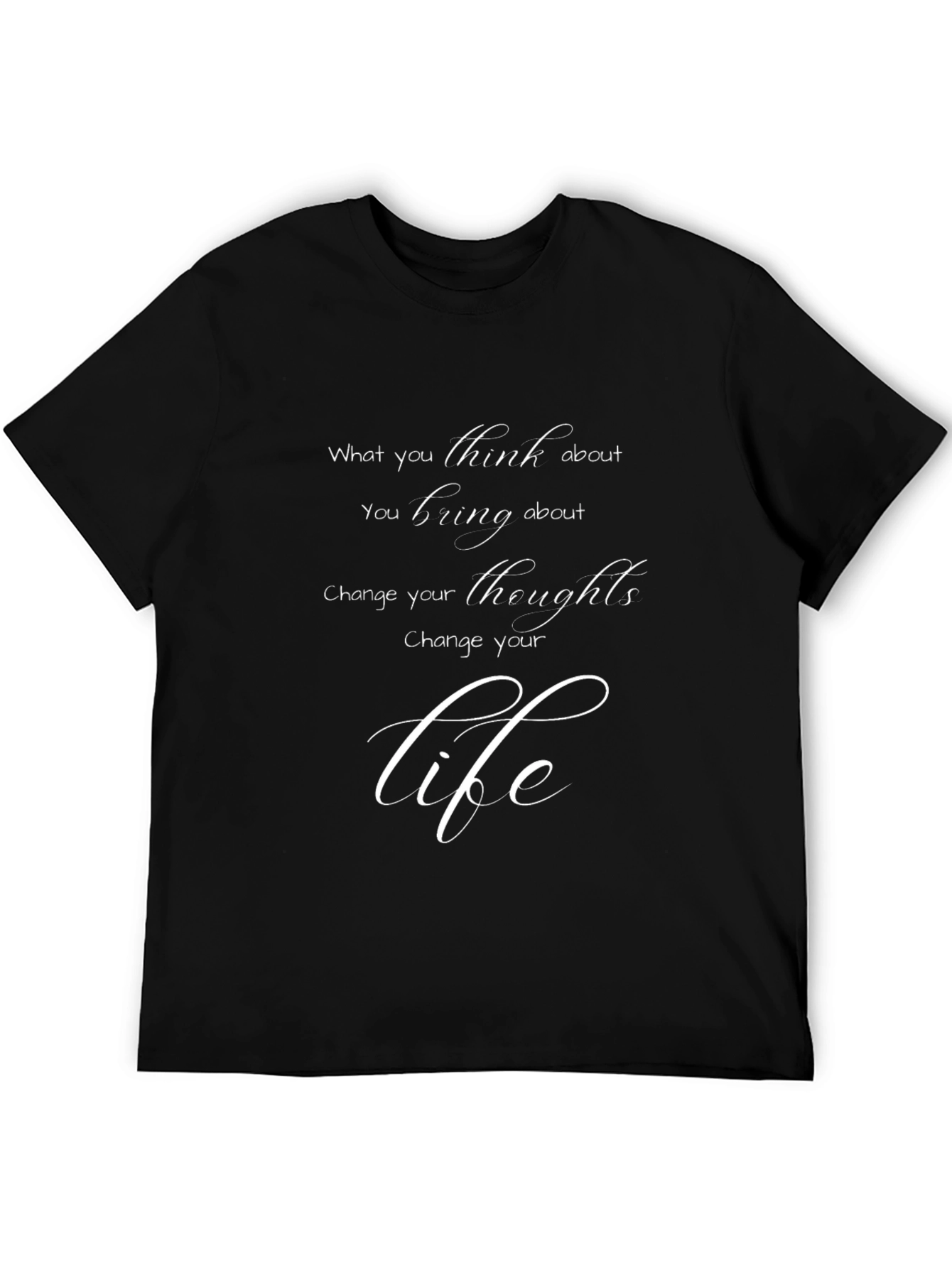 Think and Bring About T-Shirt
