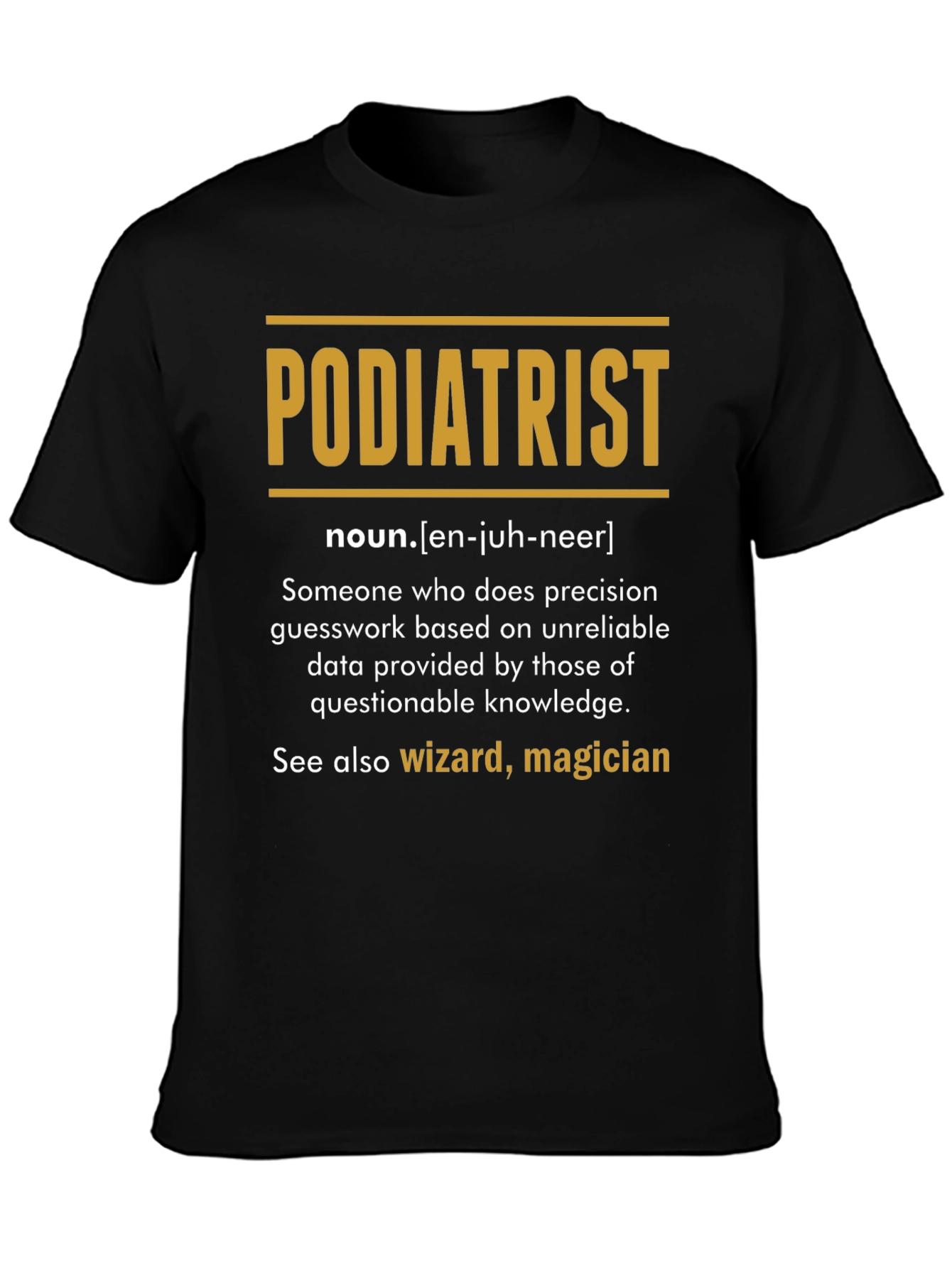 Funny Podiatrist Definition Black T-Shirt