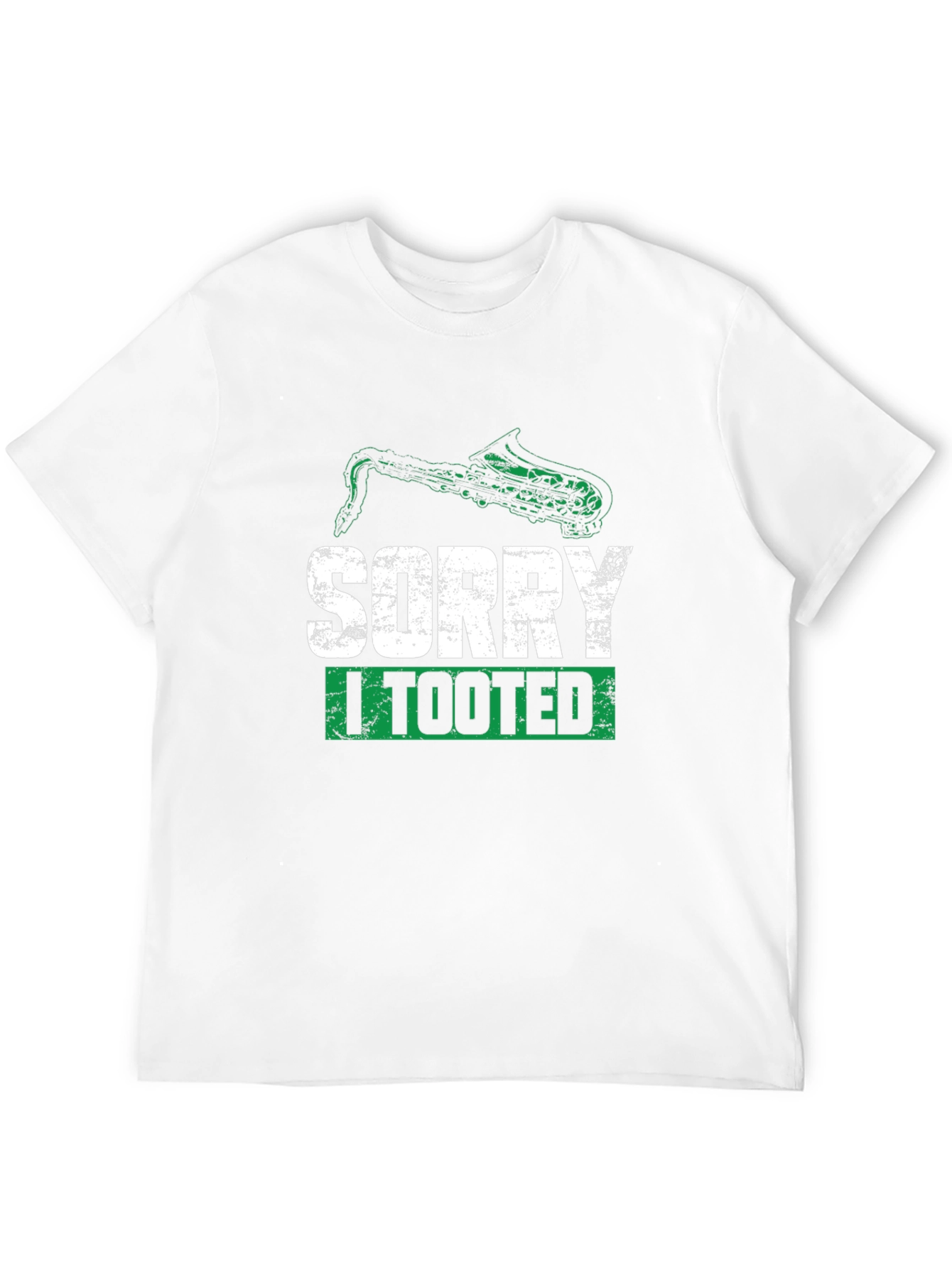 Sorry I Tooted Saxophone Humor T-Shirt