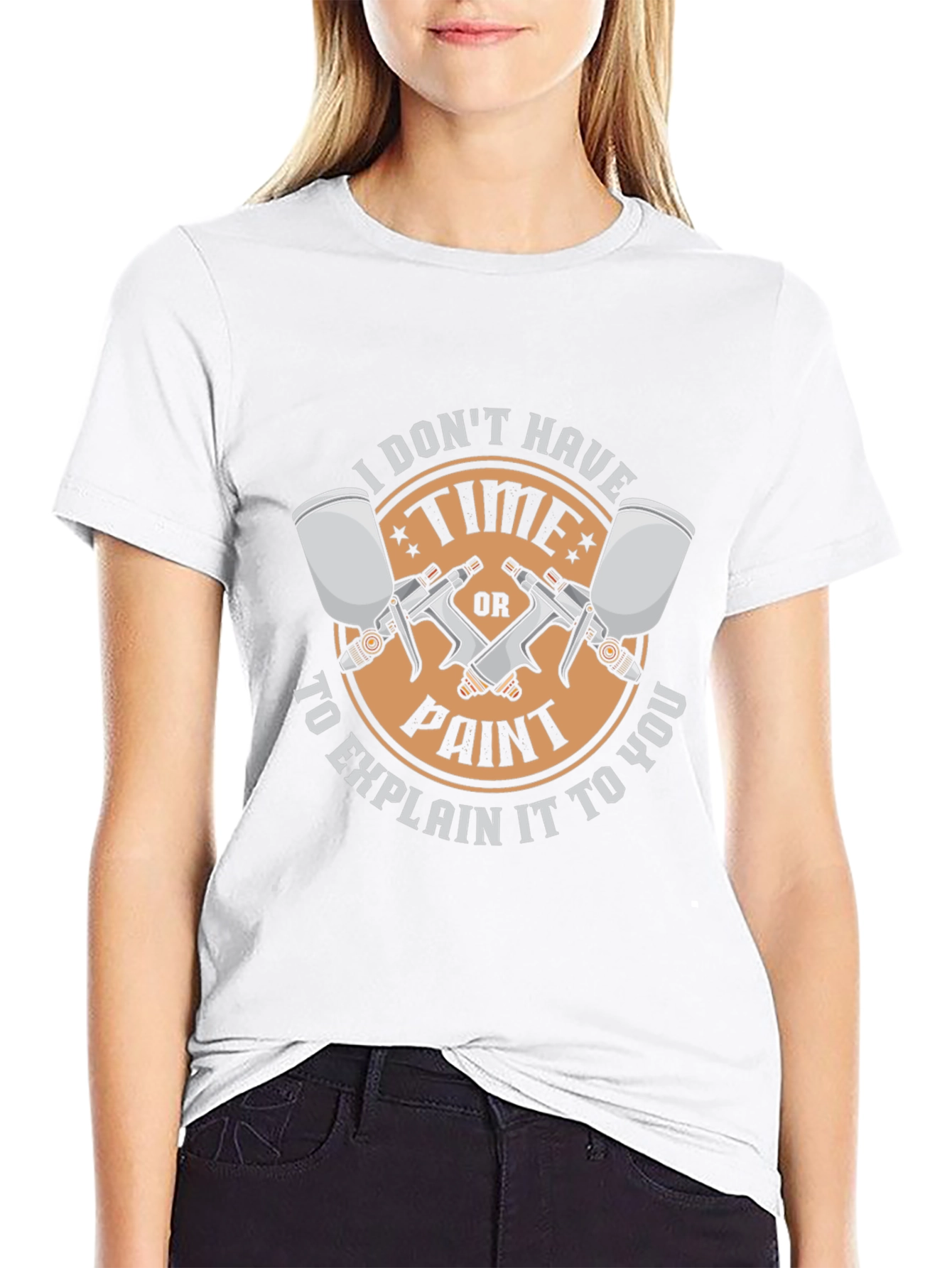 I Dont Have Time to Explain It T-Shirt