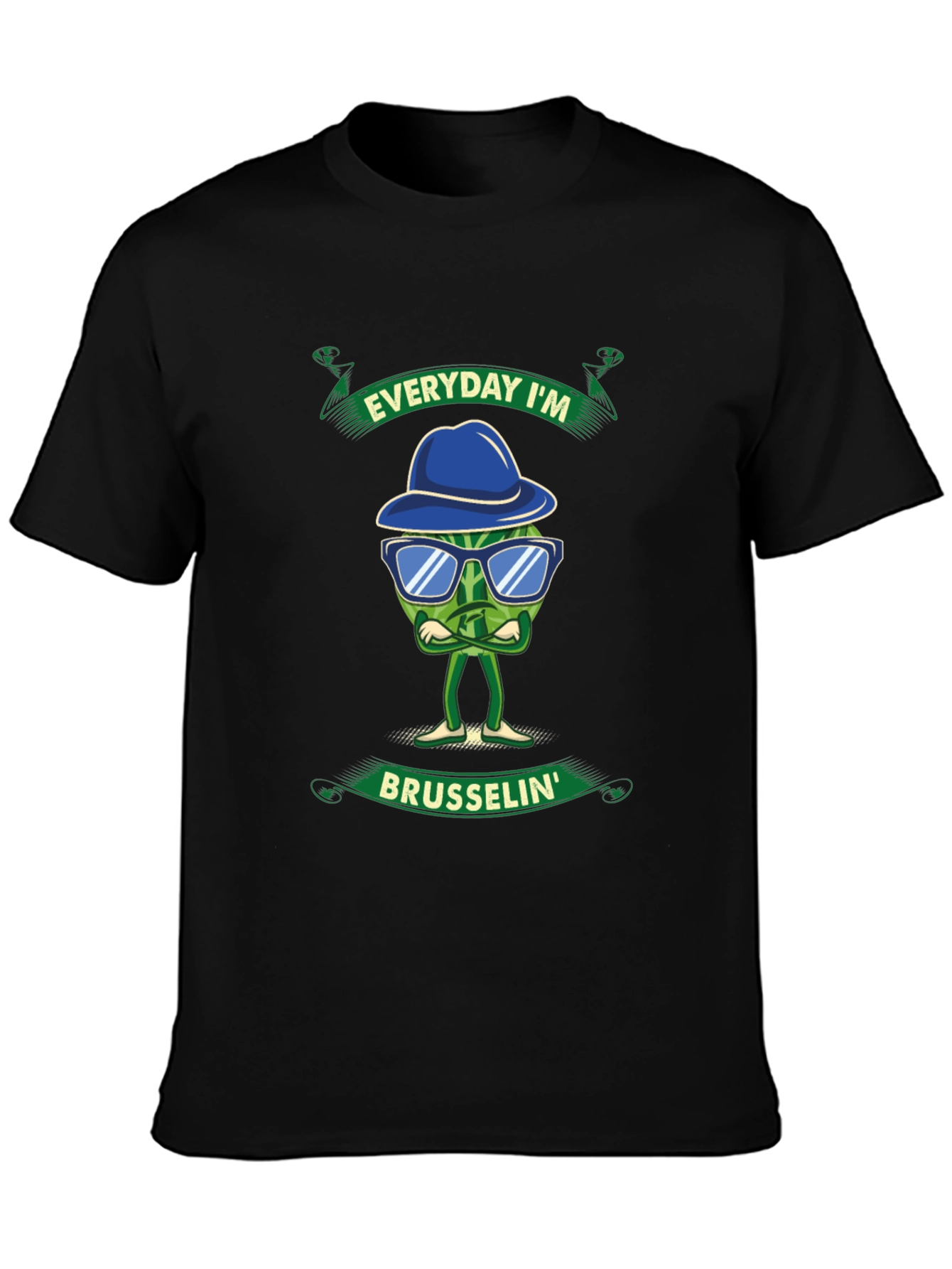 Everyday Im Brusselsin T-Shirt