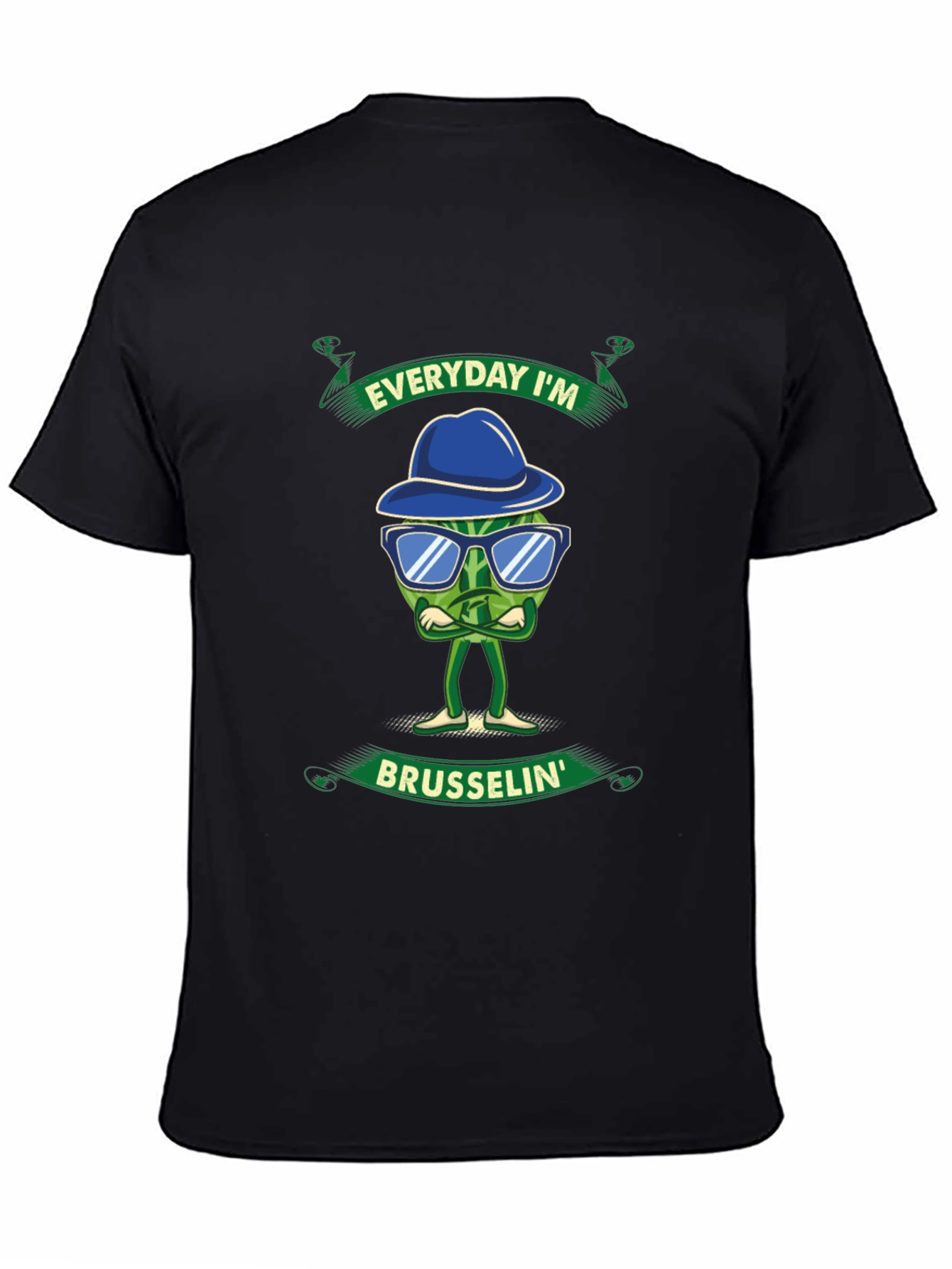 Everyday Im Brusselsin T-Shirt