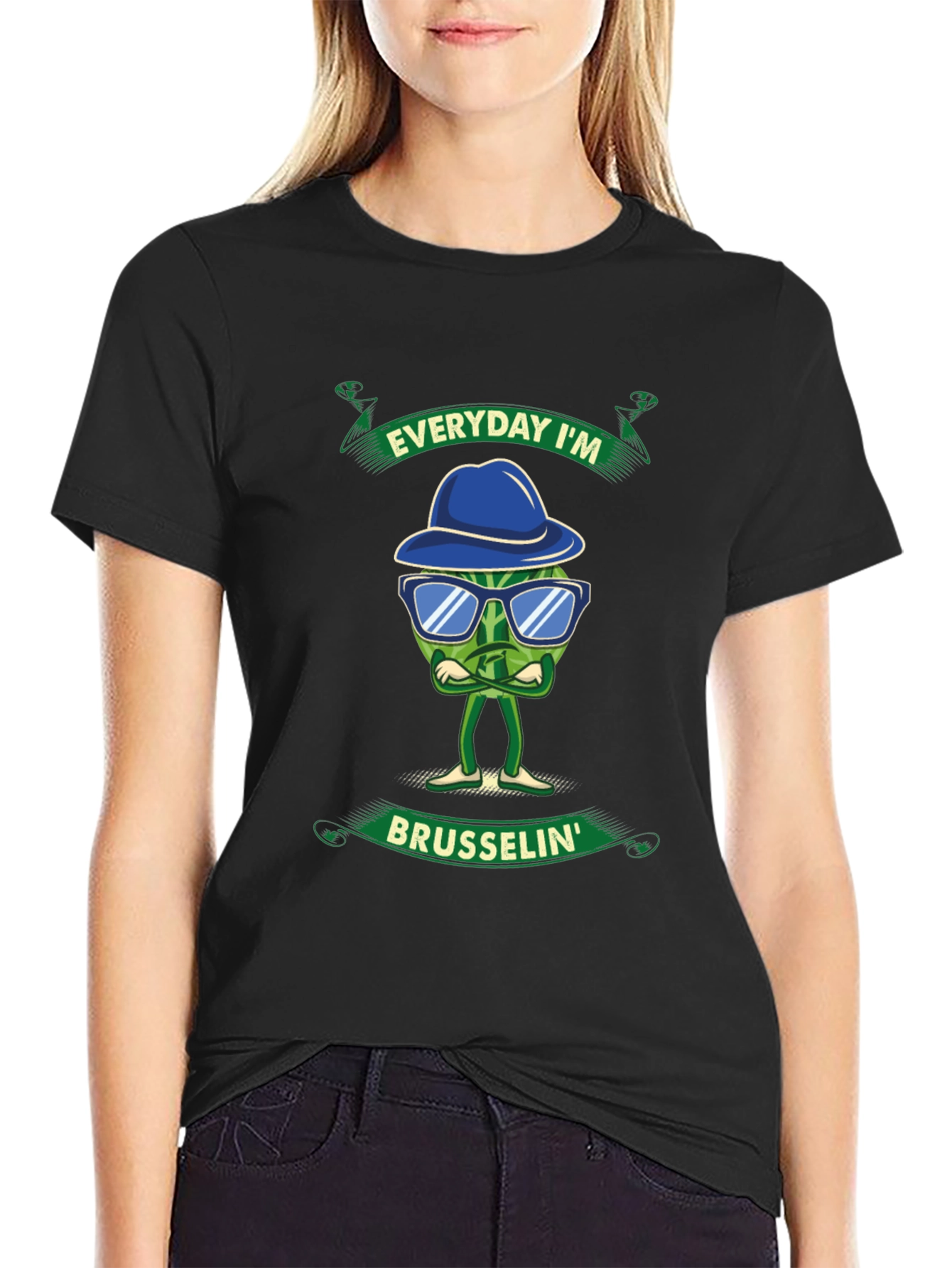 Everyday Im Brusselsin T-Shirt