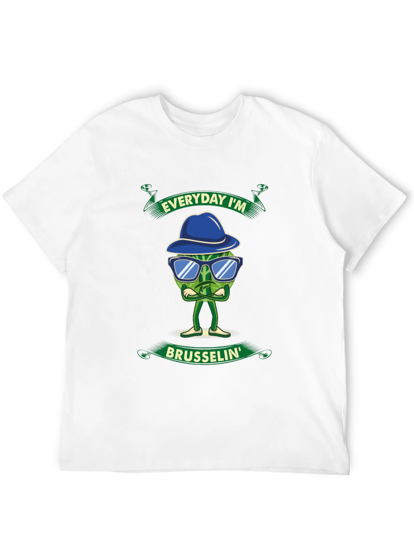 Everyday Im Brusselsin T-Shirt