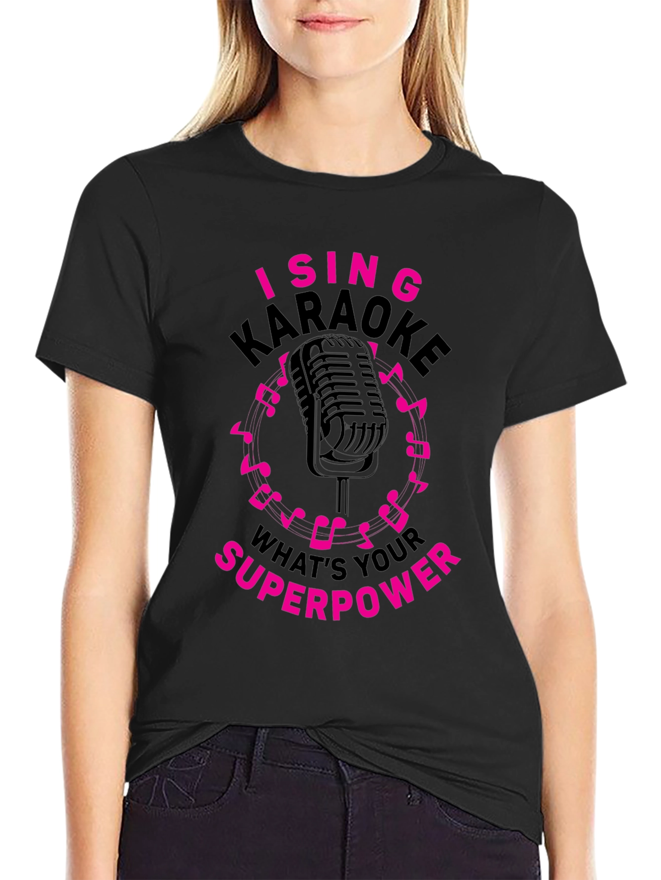 I Sing Karaoke T-Shirt - Whats Your Superpower?