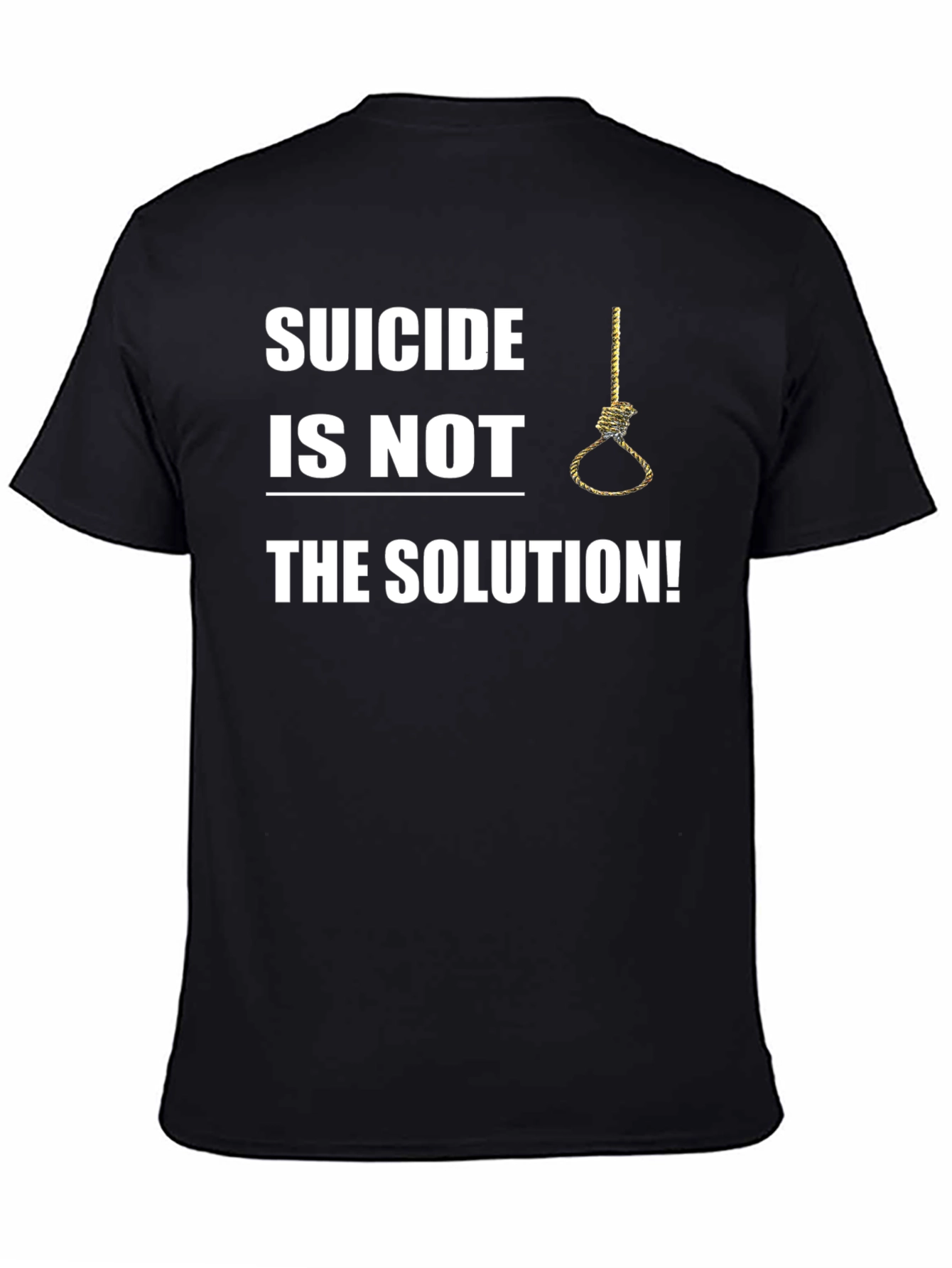 Suicide Is Not The Solution Graphic T-Shirt