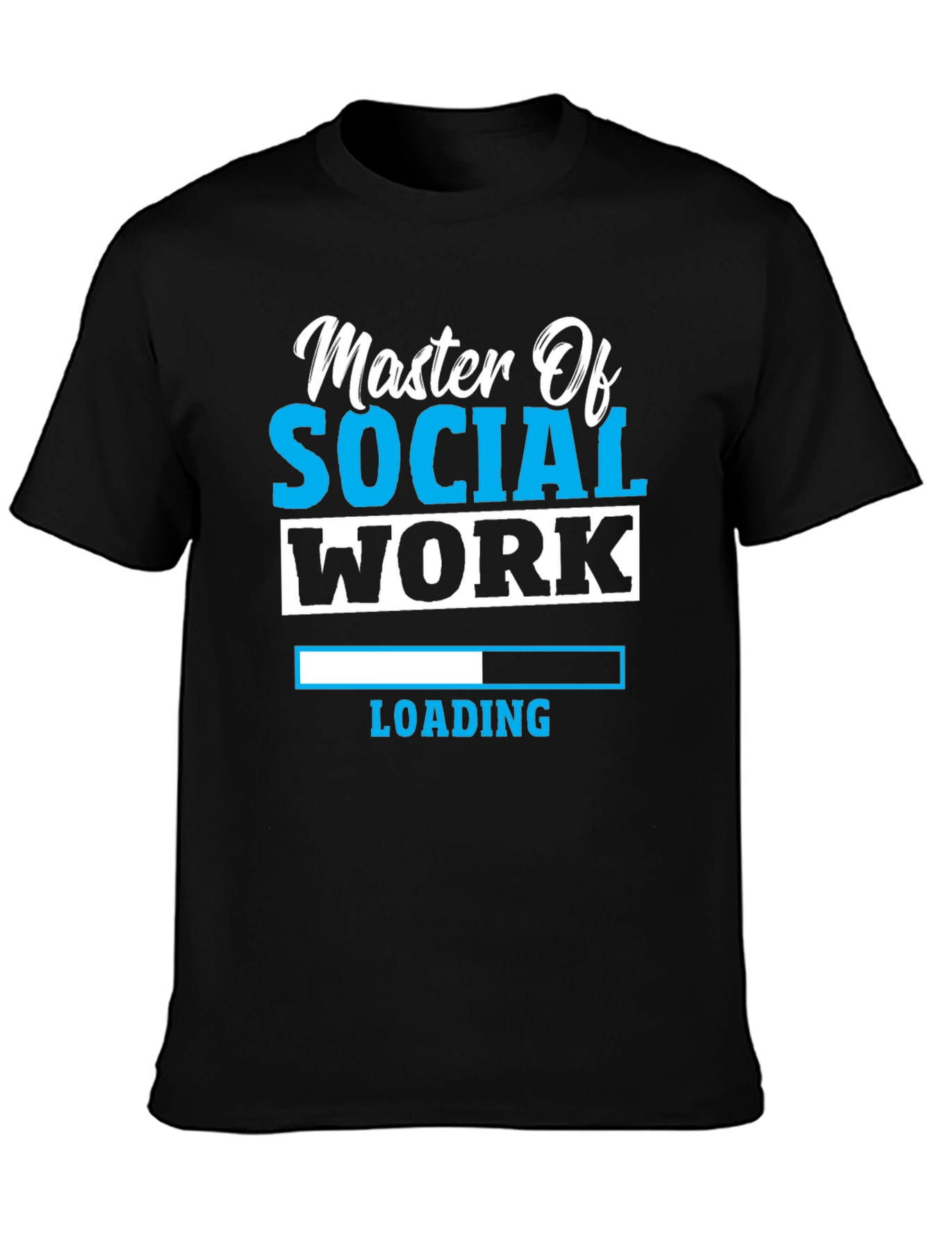 Master Of Social Work Loading T-Shirt