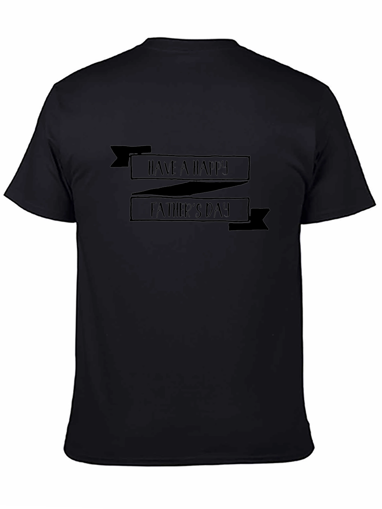 Happy Fathers Day T-Shirt - Black Graphic Tee