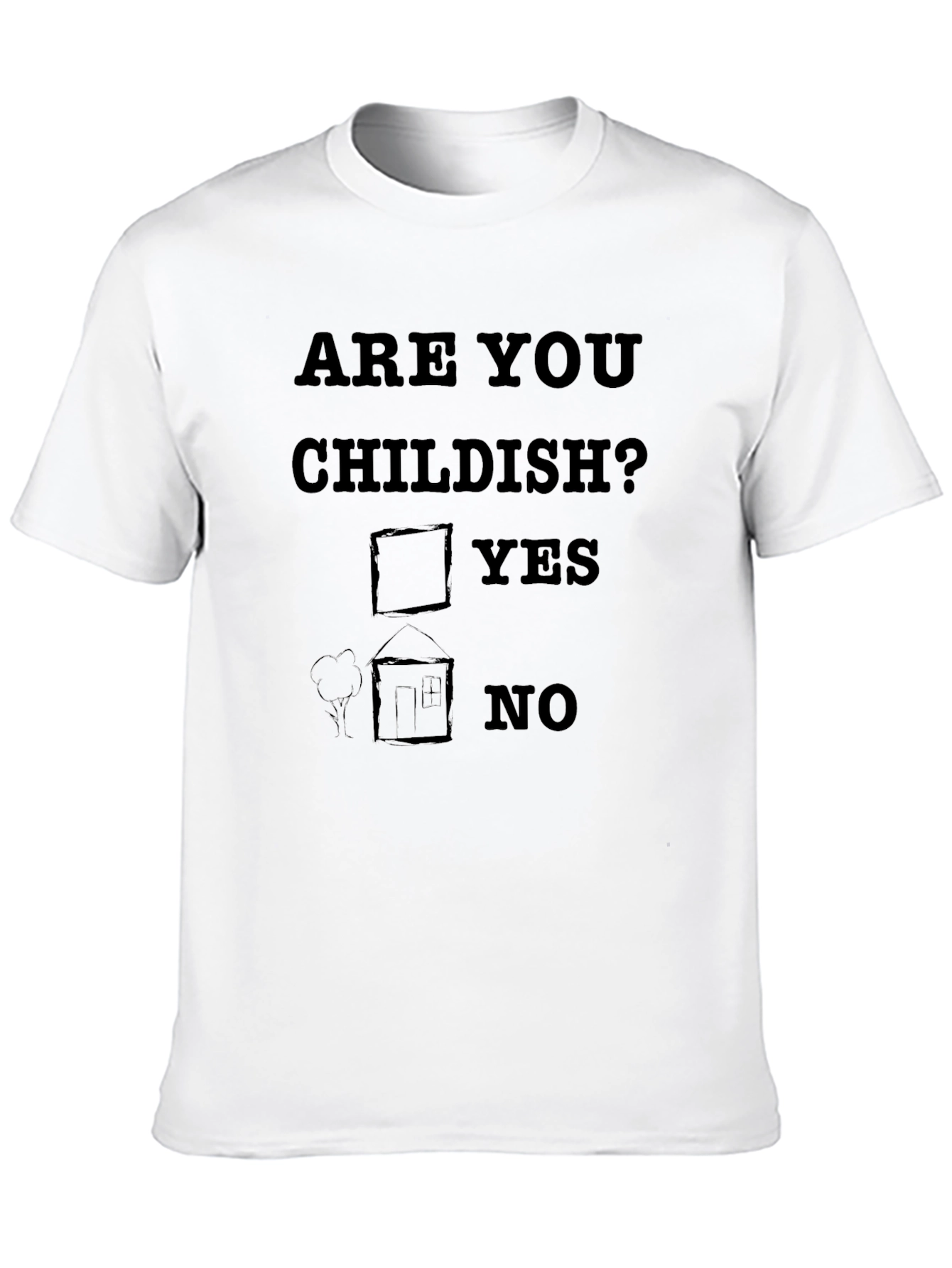 Are You Childish? Graphic Tee - Fun Novelty T-Shirt