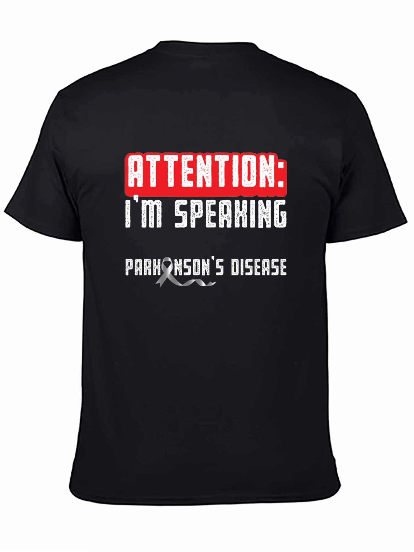 Attention: Im Speaking Parkinsons Disease T-Shirt
