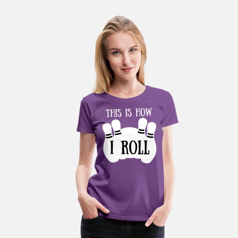 Vintage This Is How I Roll Shirt Bowling Players