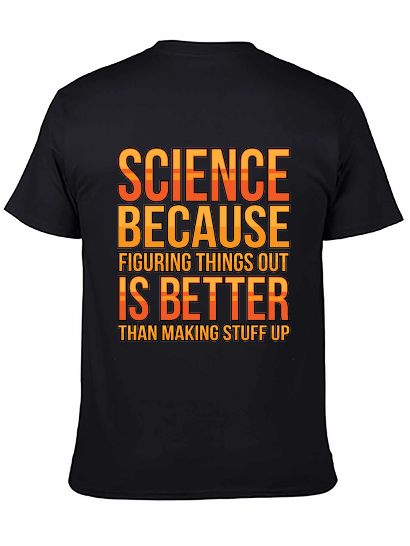 Science Because Figuring Things Out T-Shirt