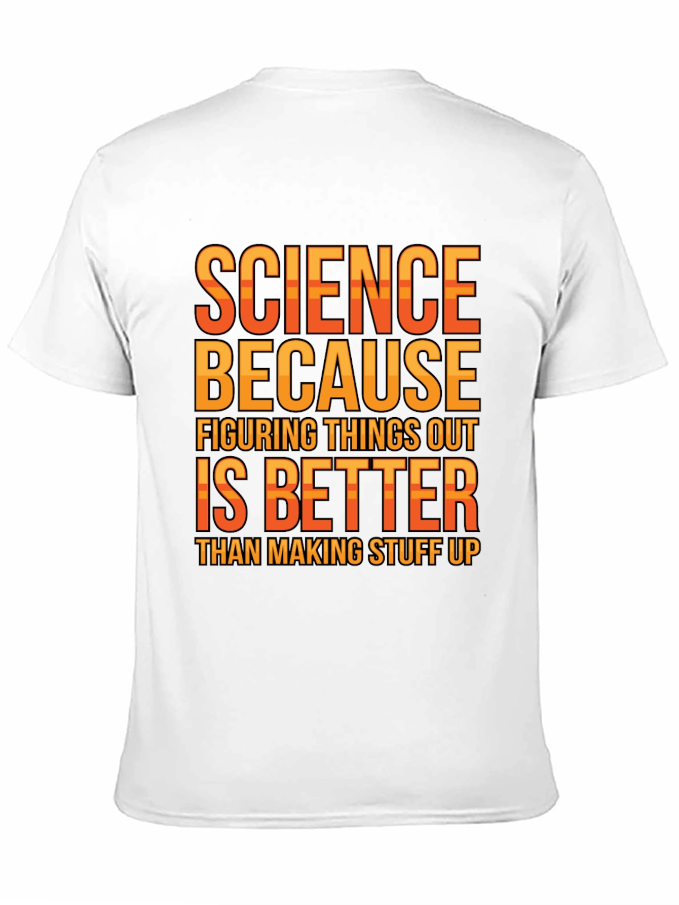 Science Because Figuring Things Out T-Shirt