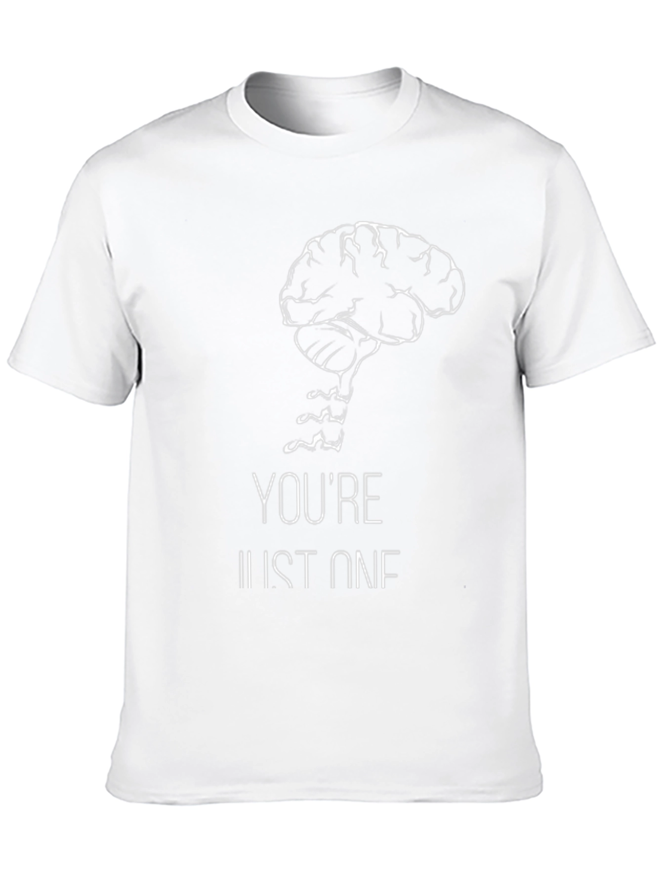 Brain Drain T-Shirt - Youre Just One - Black