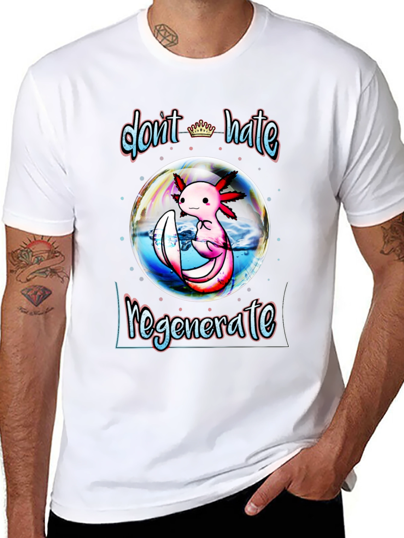 Dont Hate Regenerate Axolotl Black T-Shirt