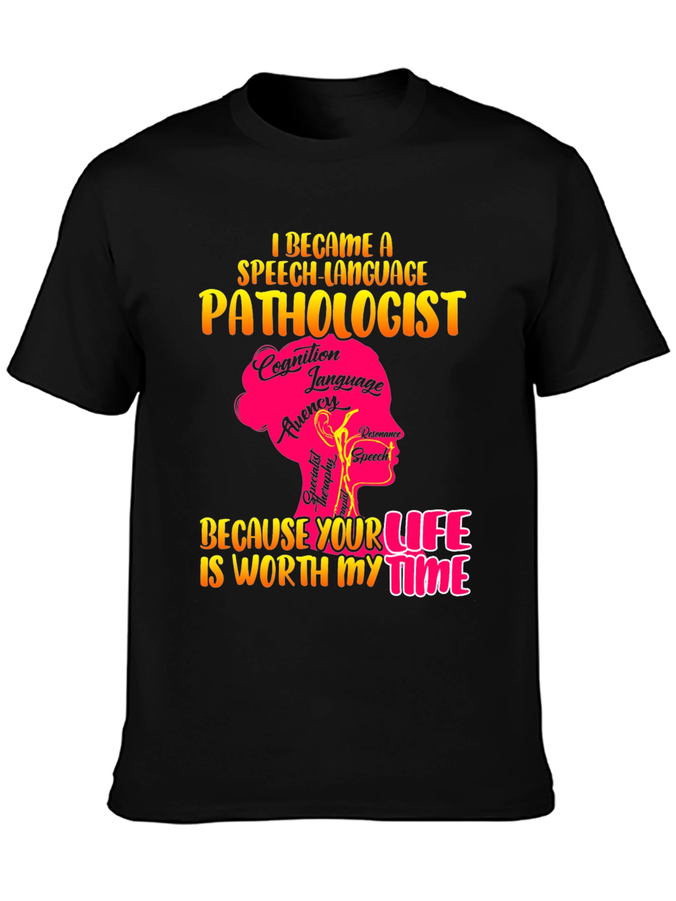 Speech Language Pathologist Graphic Tee