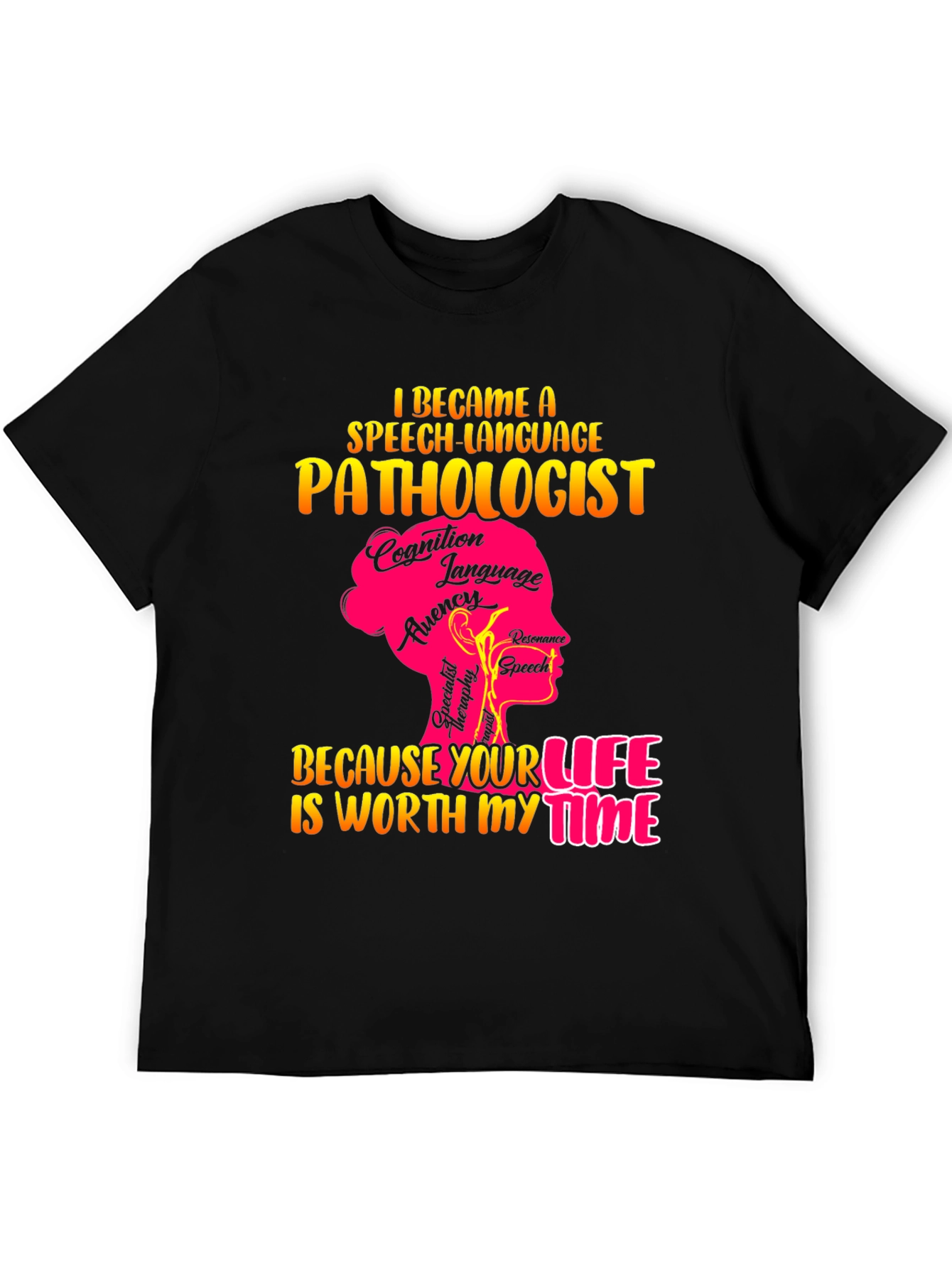 Speech Language Pathologist Graphic Tee