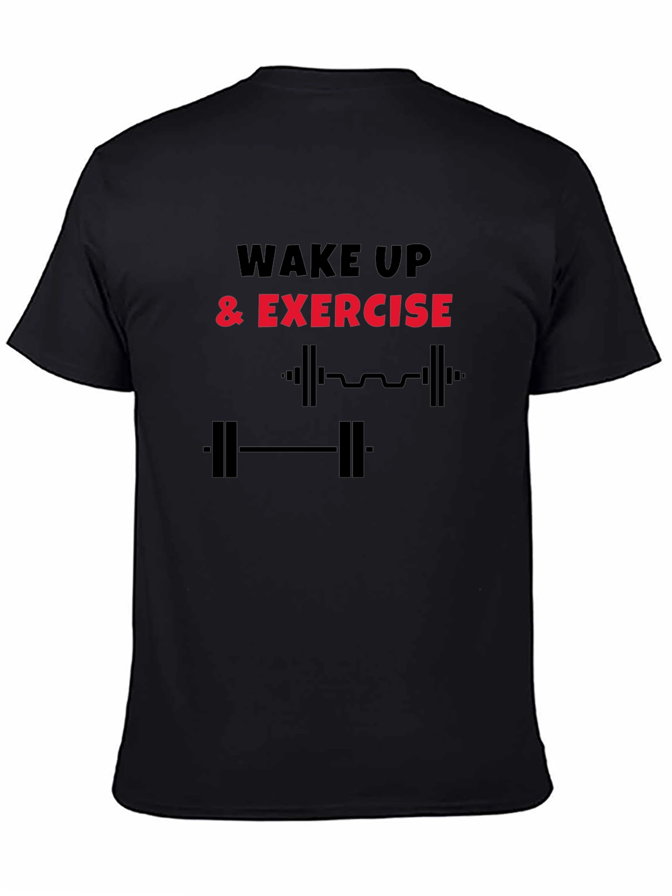 Wake Up & Exercise Graphic T-Shirt