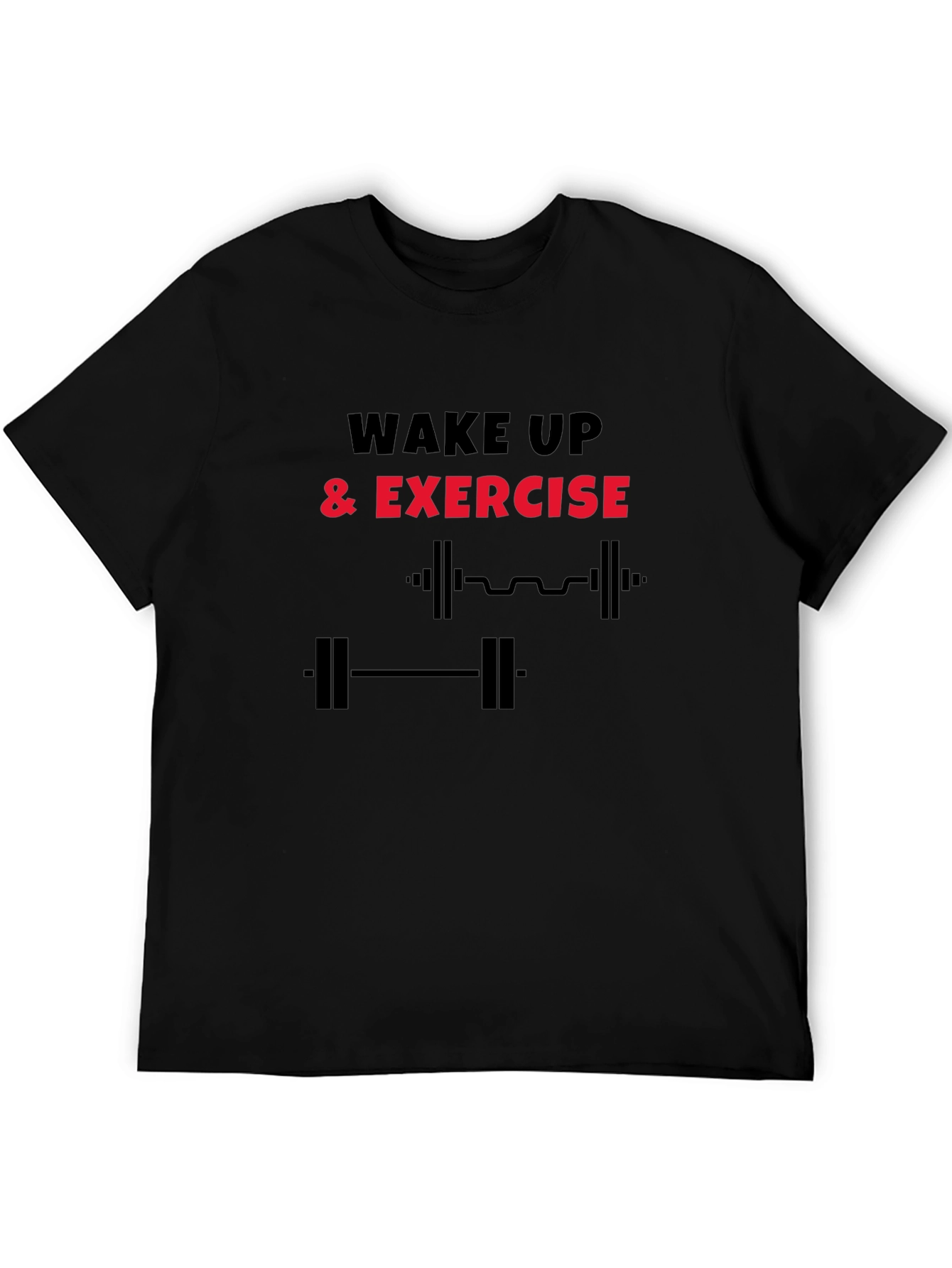 Wake Up & Exercise Graphic T-Shirt