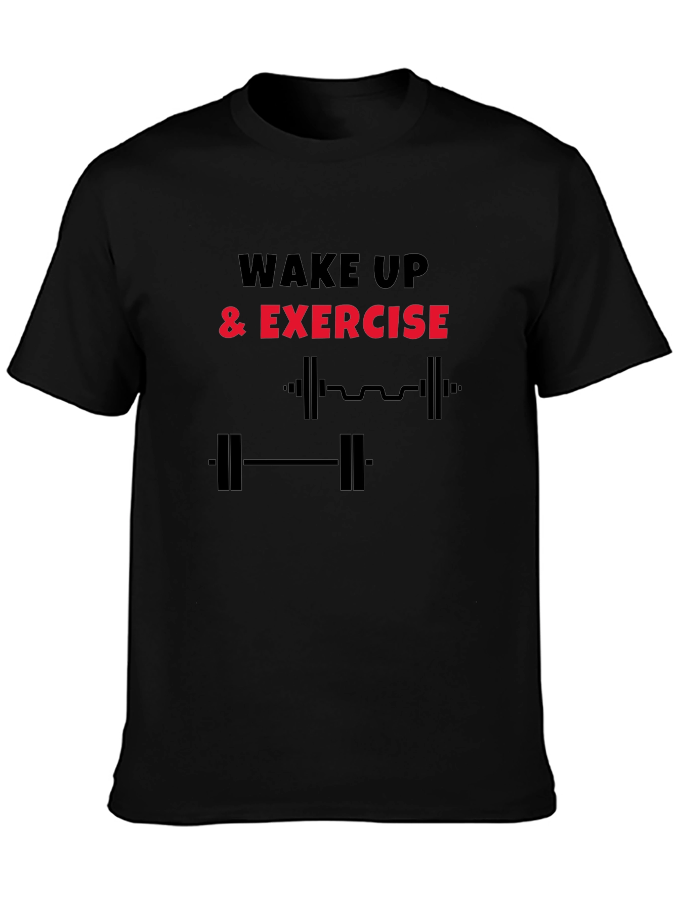 Wake Up & Exercise Graphic T-Shirt