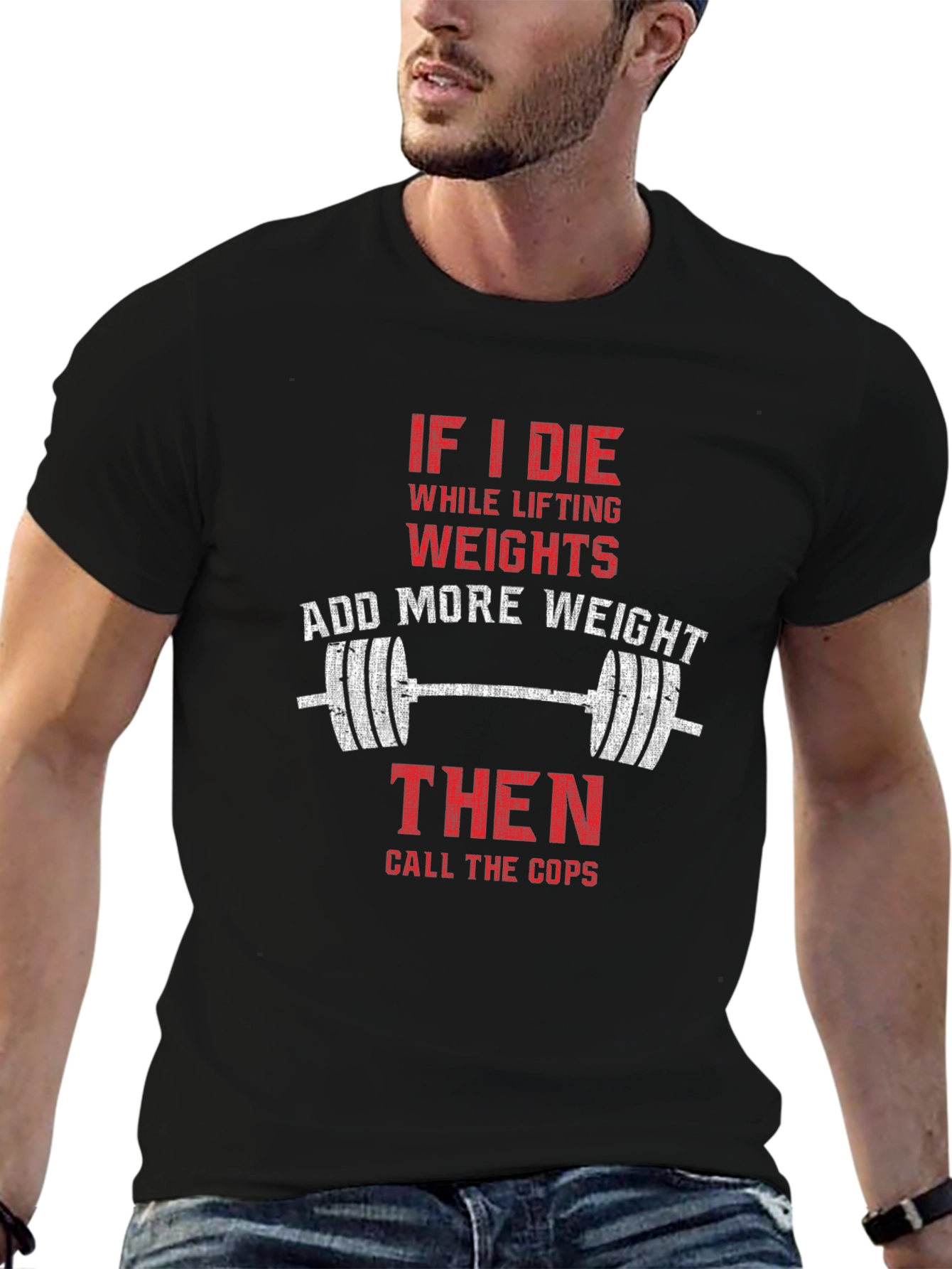 Weightlifting Humor T-Shirt - Add More Weight