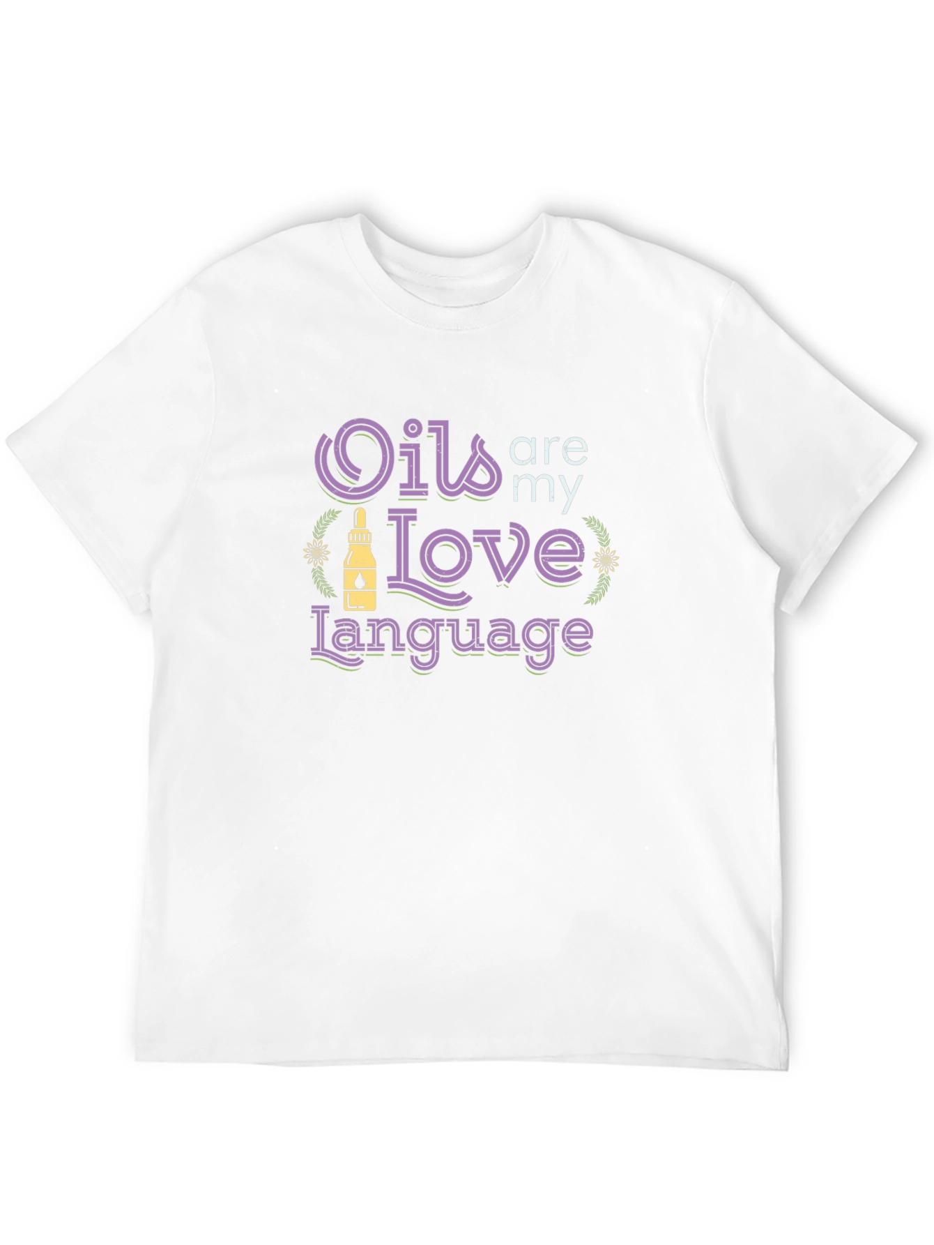 Oils Are My Love Language Black T-Shirt