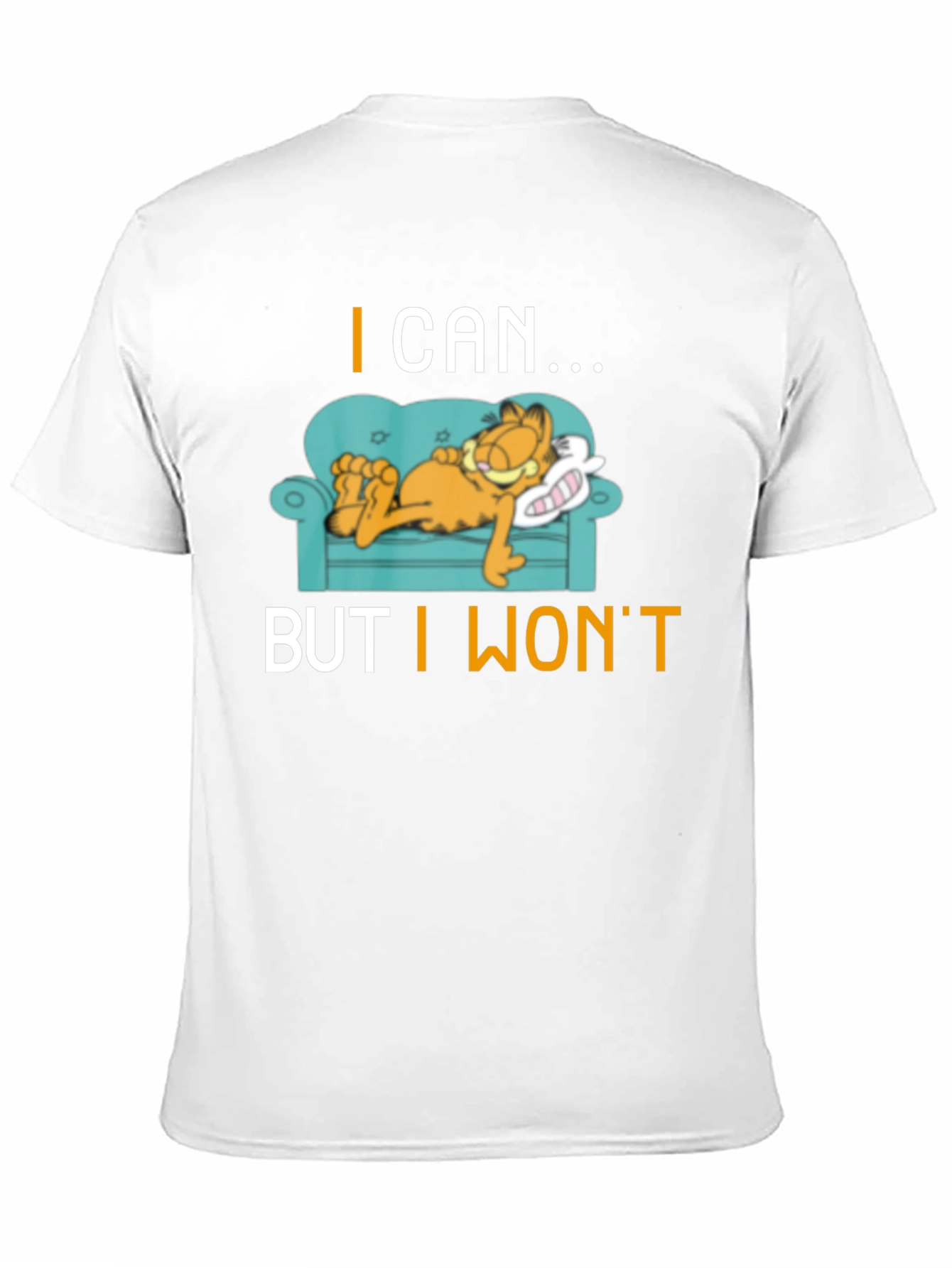 I Can But I Wont Garfield T-Shirt