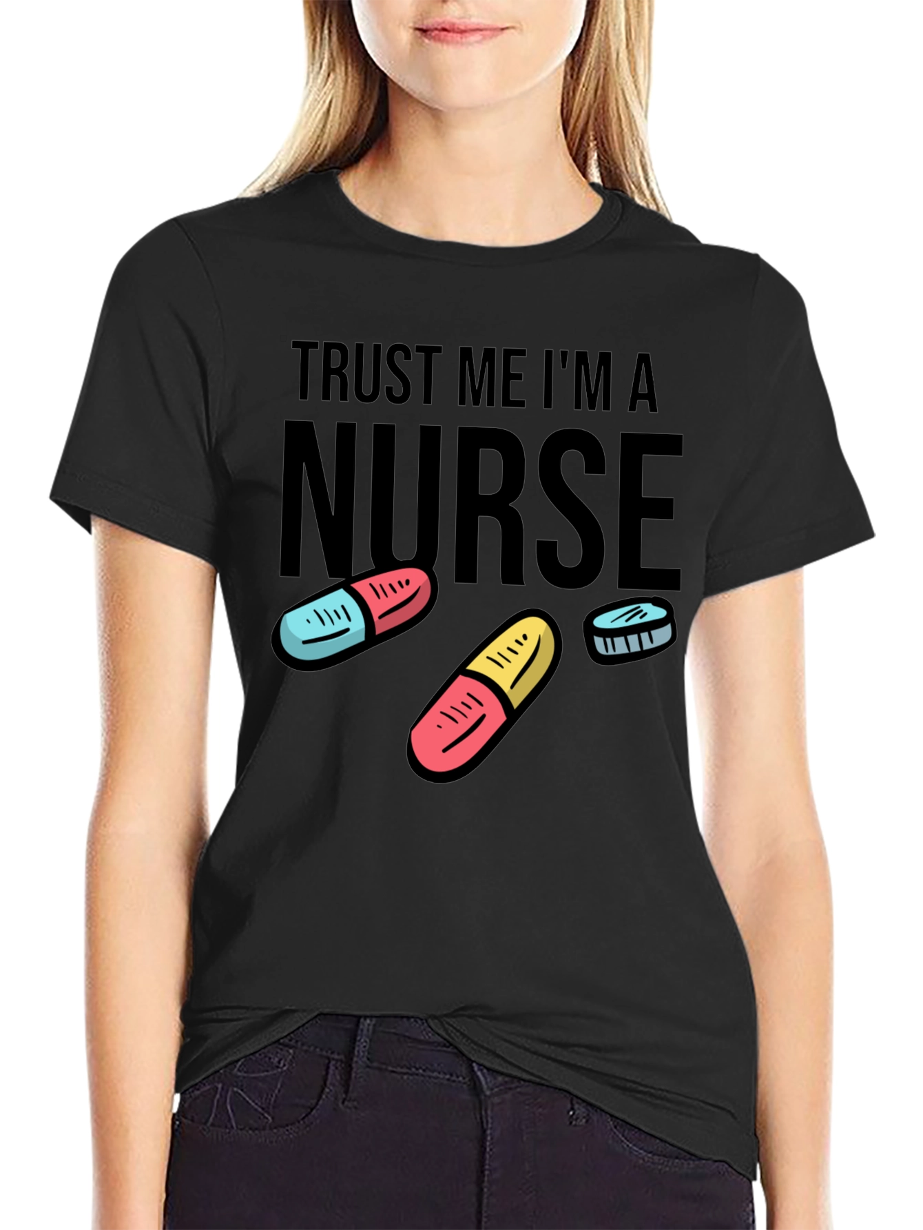 Trust Me Im A Nurse Graphic T-Shirt