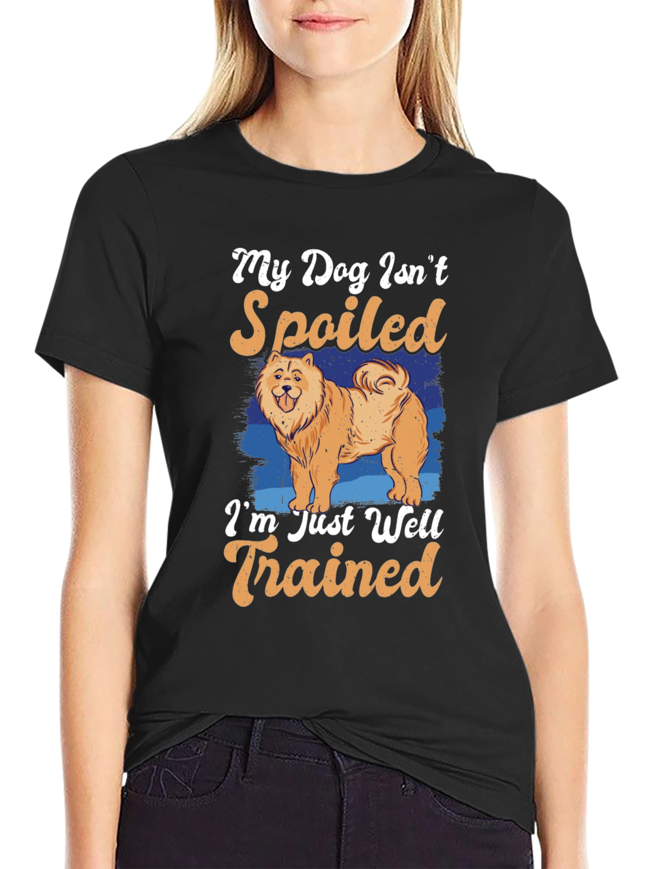 Dog Lover T-Shirt: My Dog Isnt Spoiled