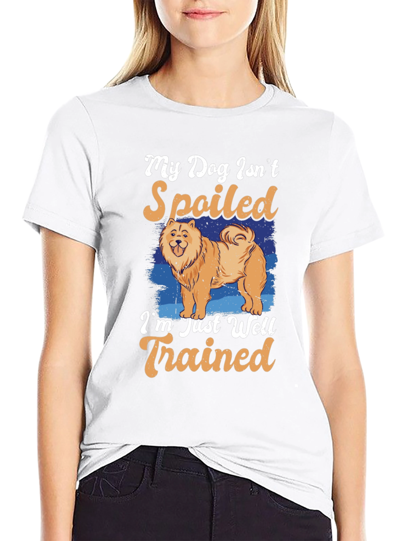 Dog Lover T-Shirt: My Dog Isnt Spoiled