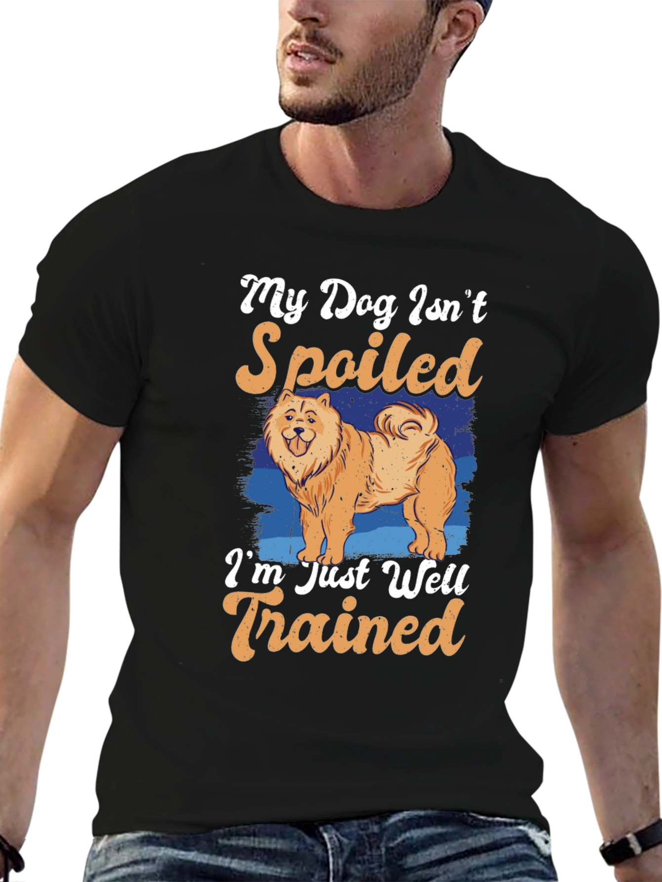 Dog Lover T-Shirt: My Dog Isnt Spoiled