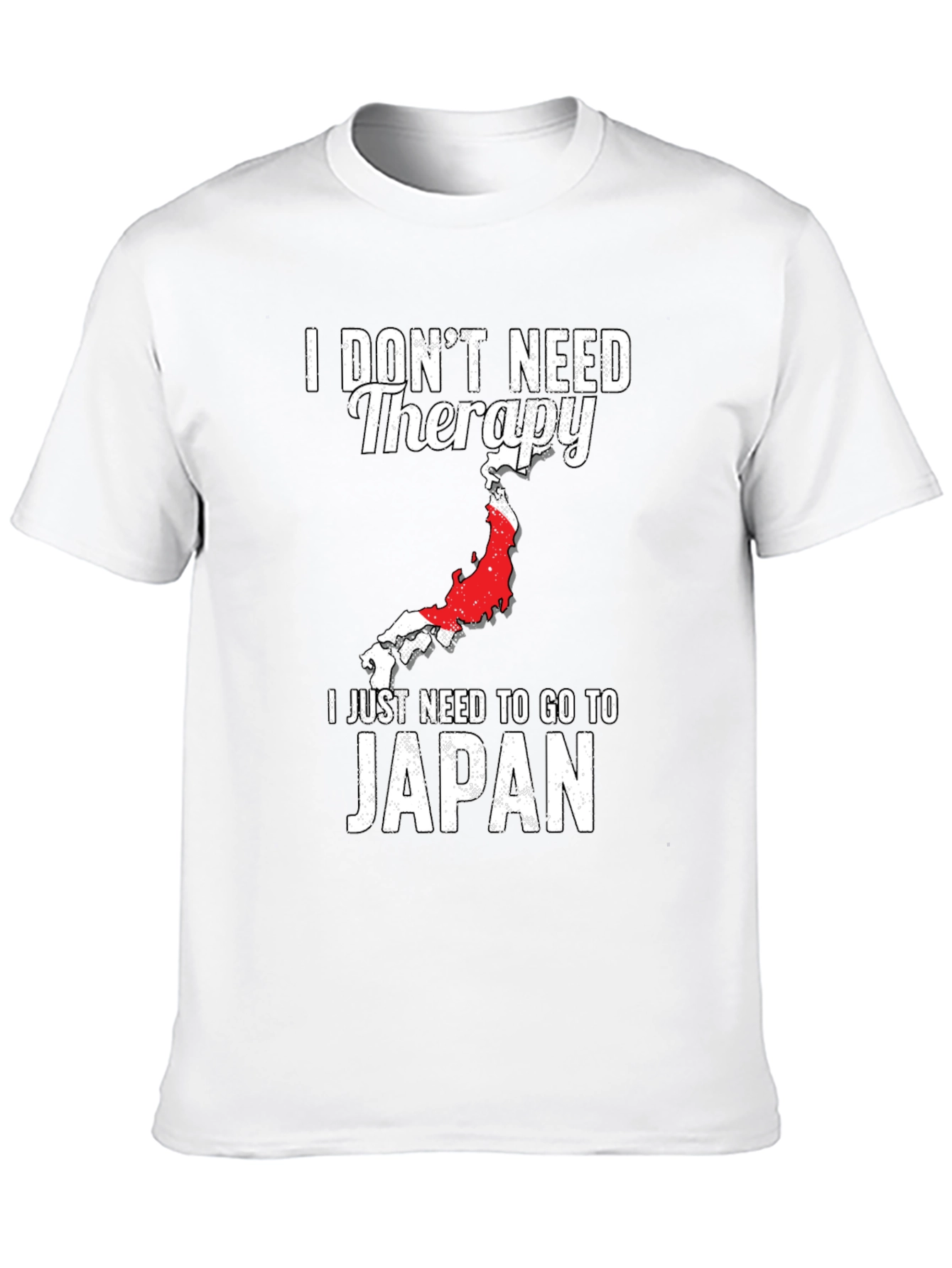 I Dont Need Therapy Japan T-Shirt