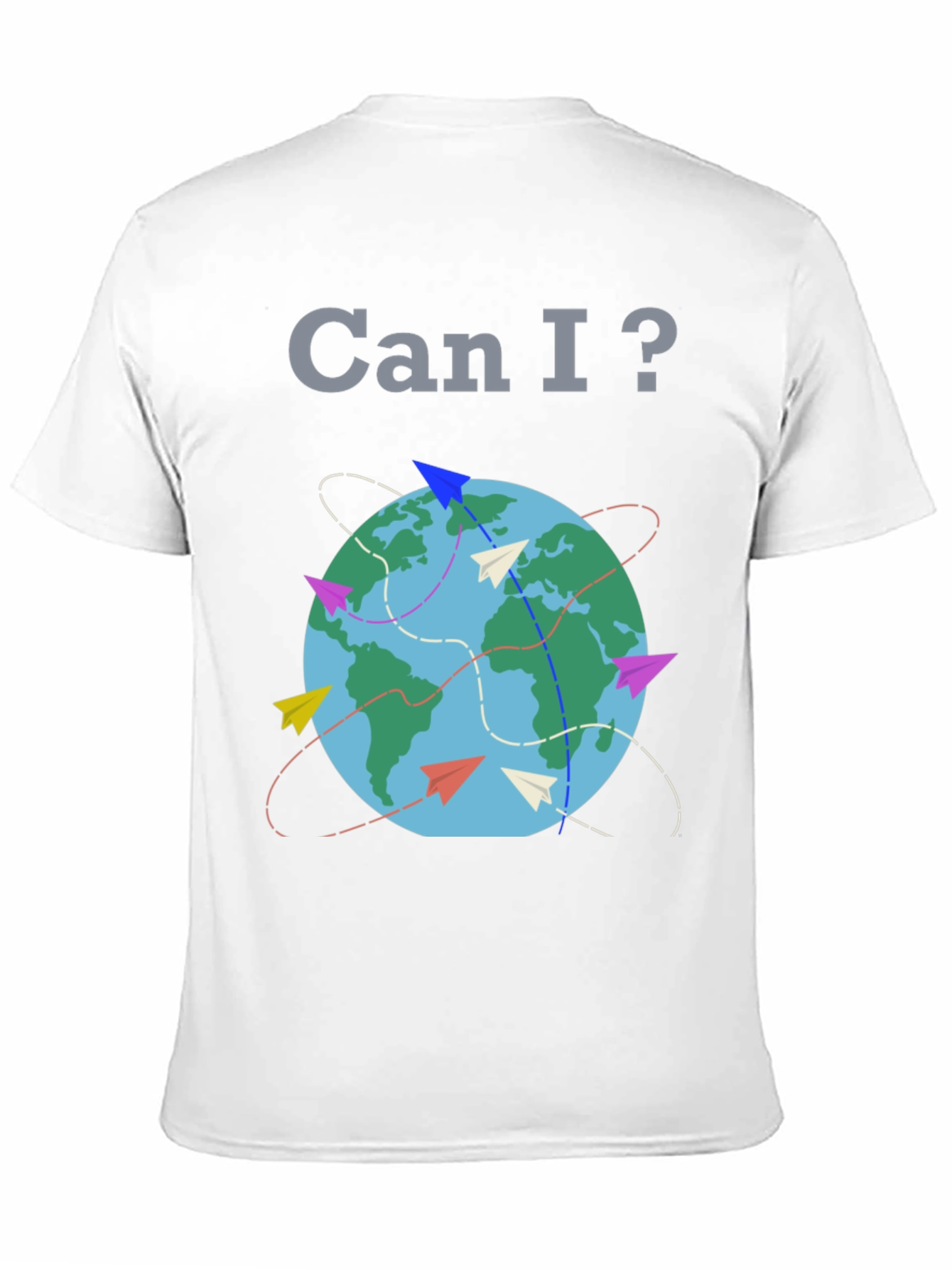 Can I? Travel Globe T-Shirt
