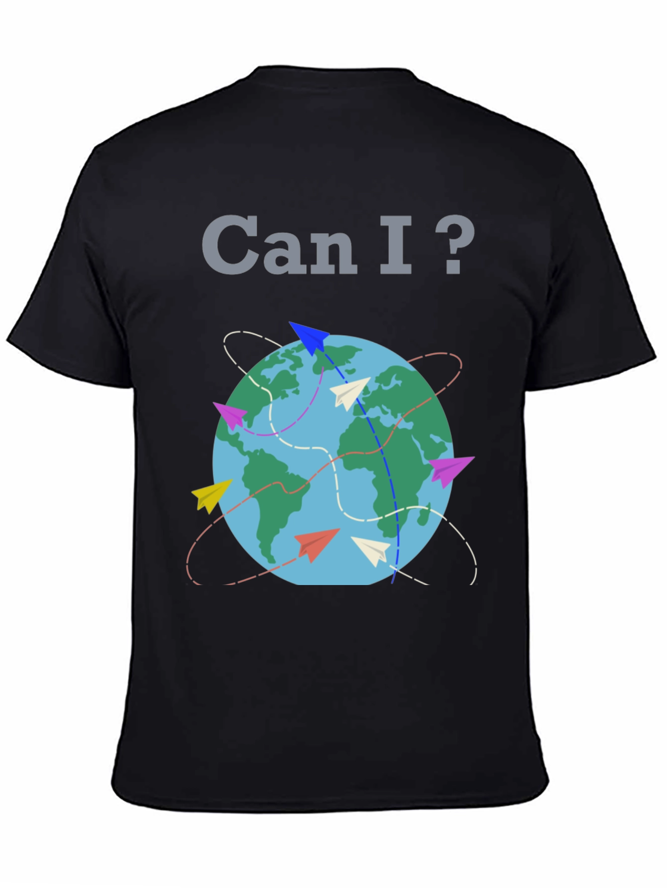 Can I? Travel Globe T-Shirt