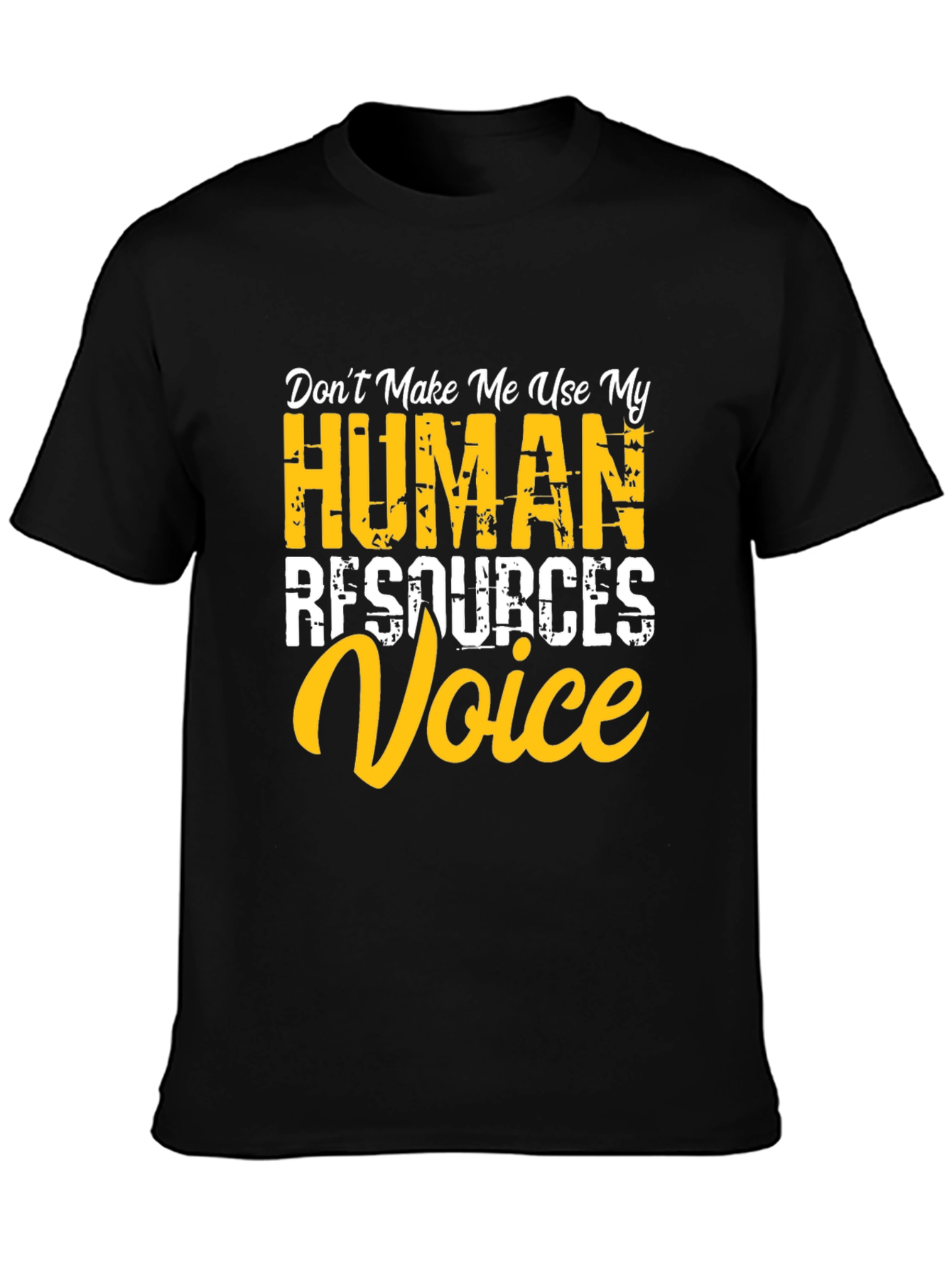Human Resources Voice Graphic Tee