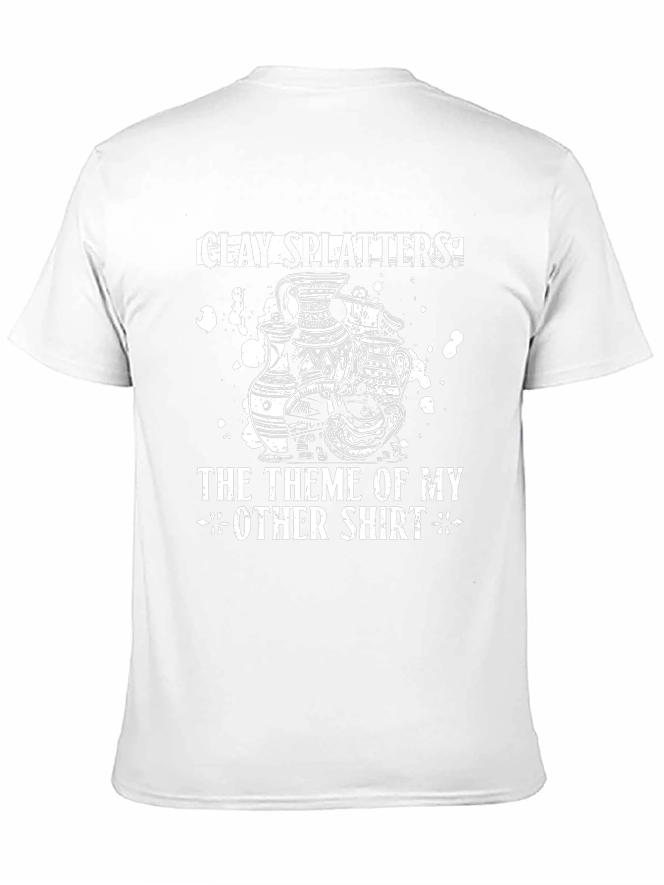 Clay Splatters T-Shirt Pottery Design