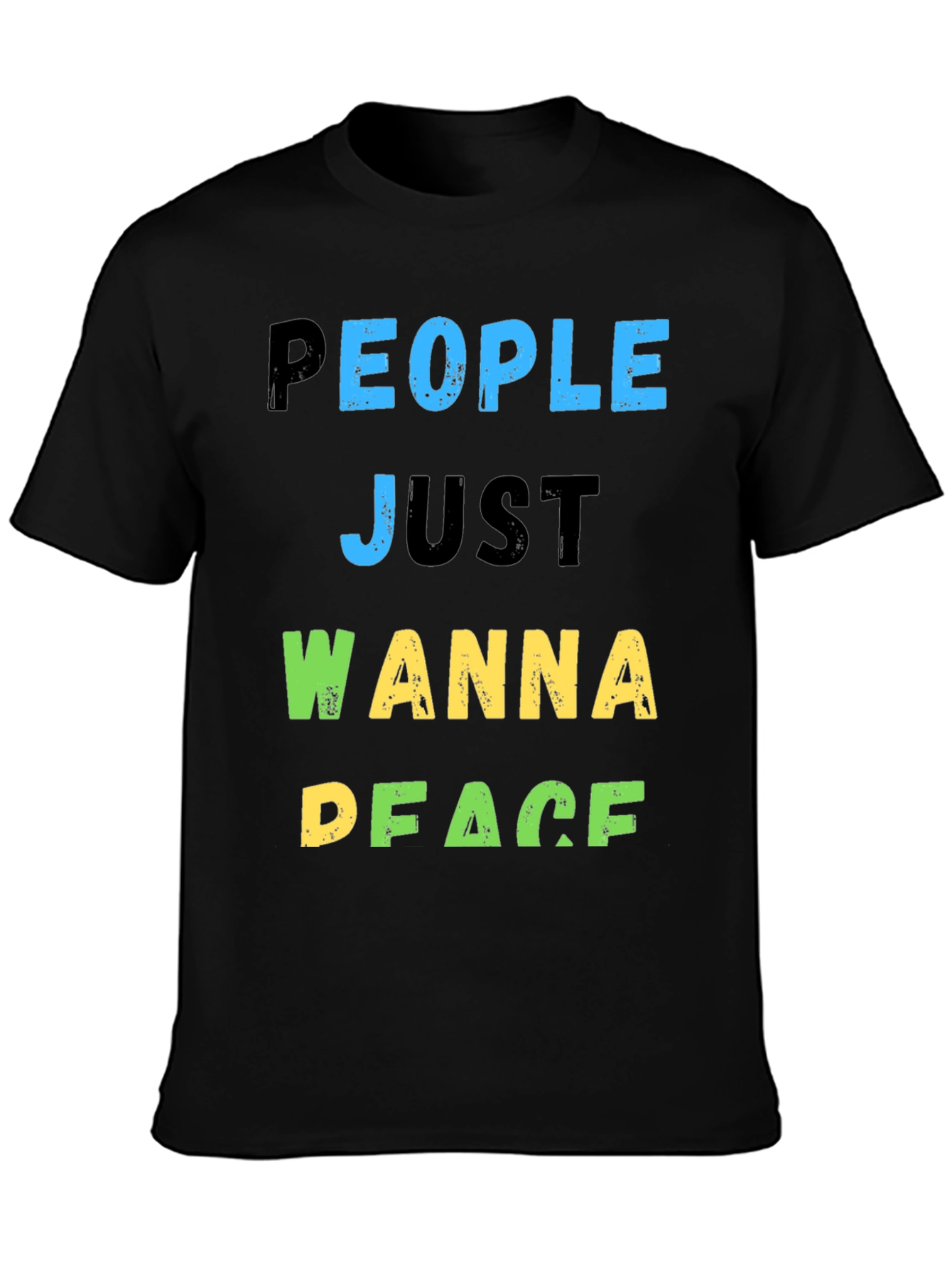 People Just Wanna Peace T-Shirt
