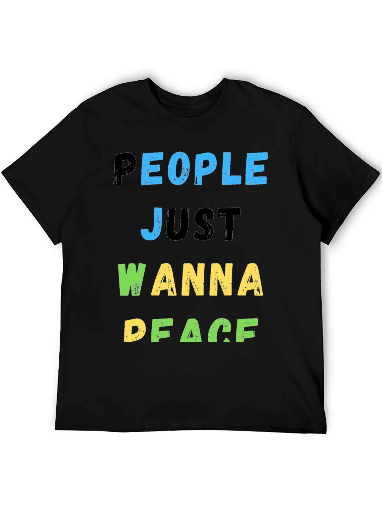 People Just Wanna Peace T-Shirt