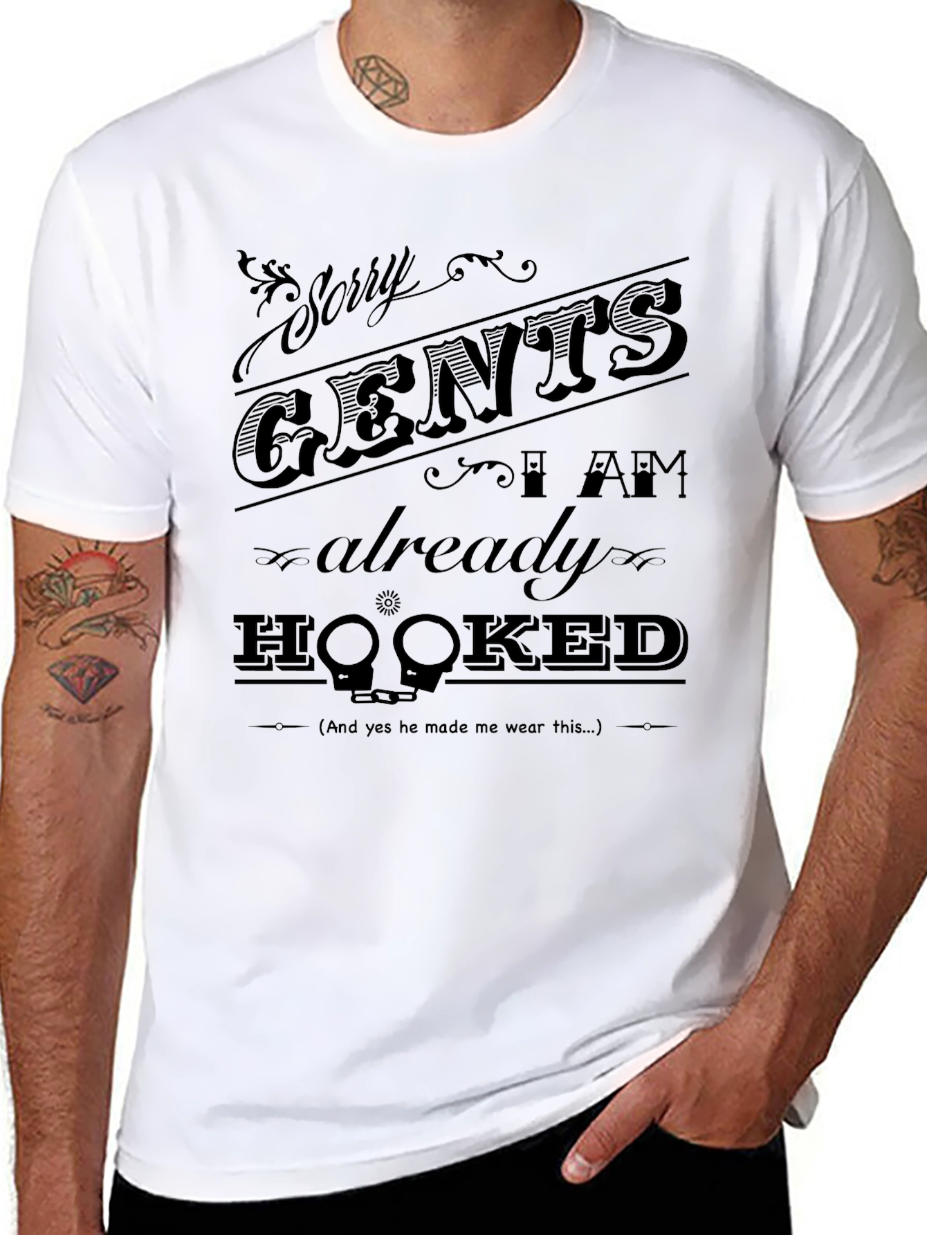 Sorry Gents Im Already Hooked Mens Graphic T-Shirt