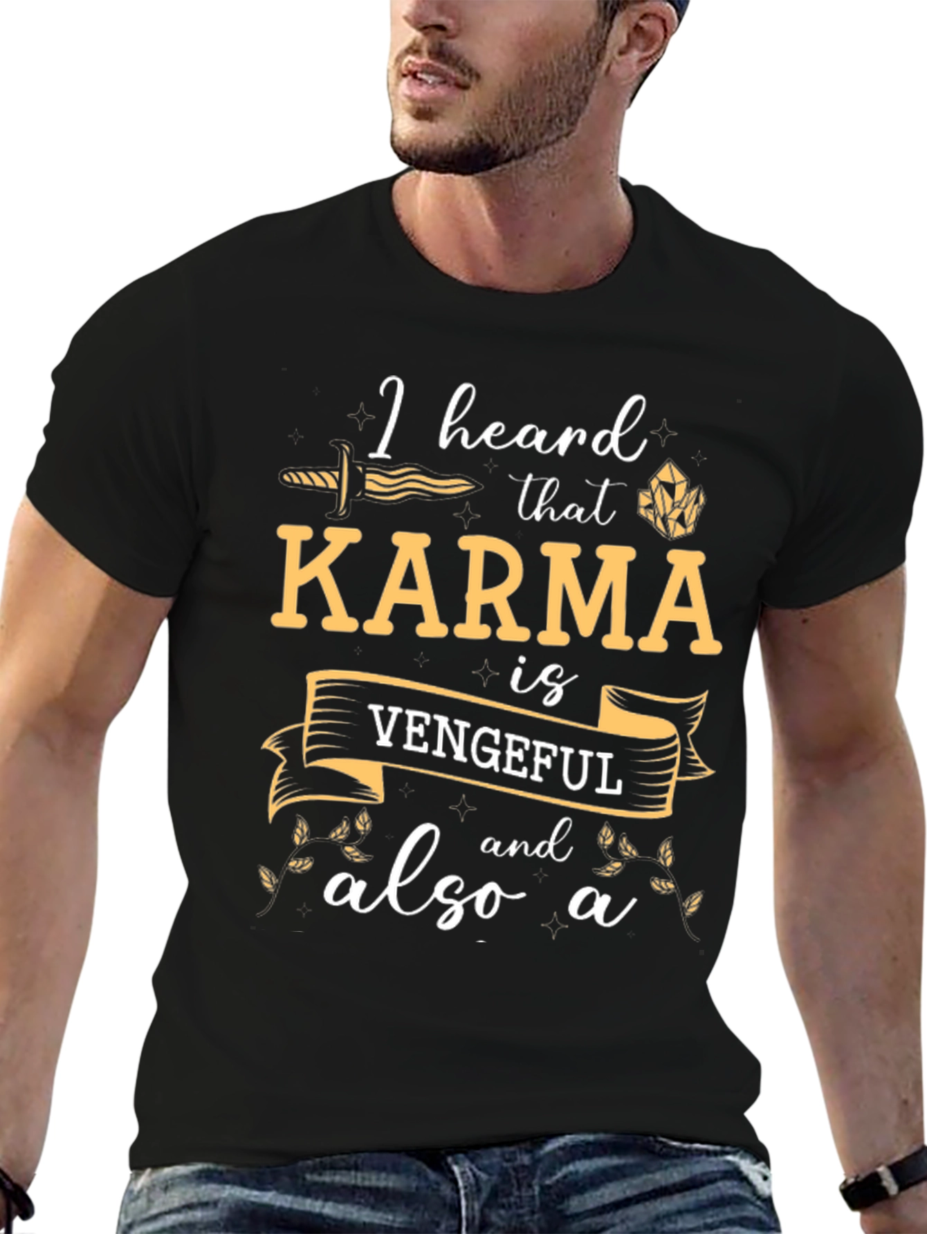 Karma is Vengeful T-Shirt - Funny Slogan Tee