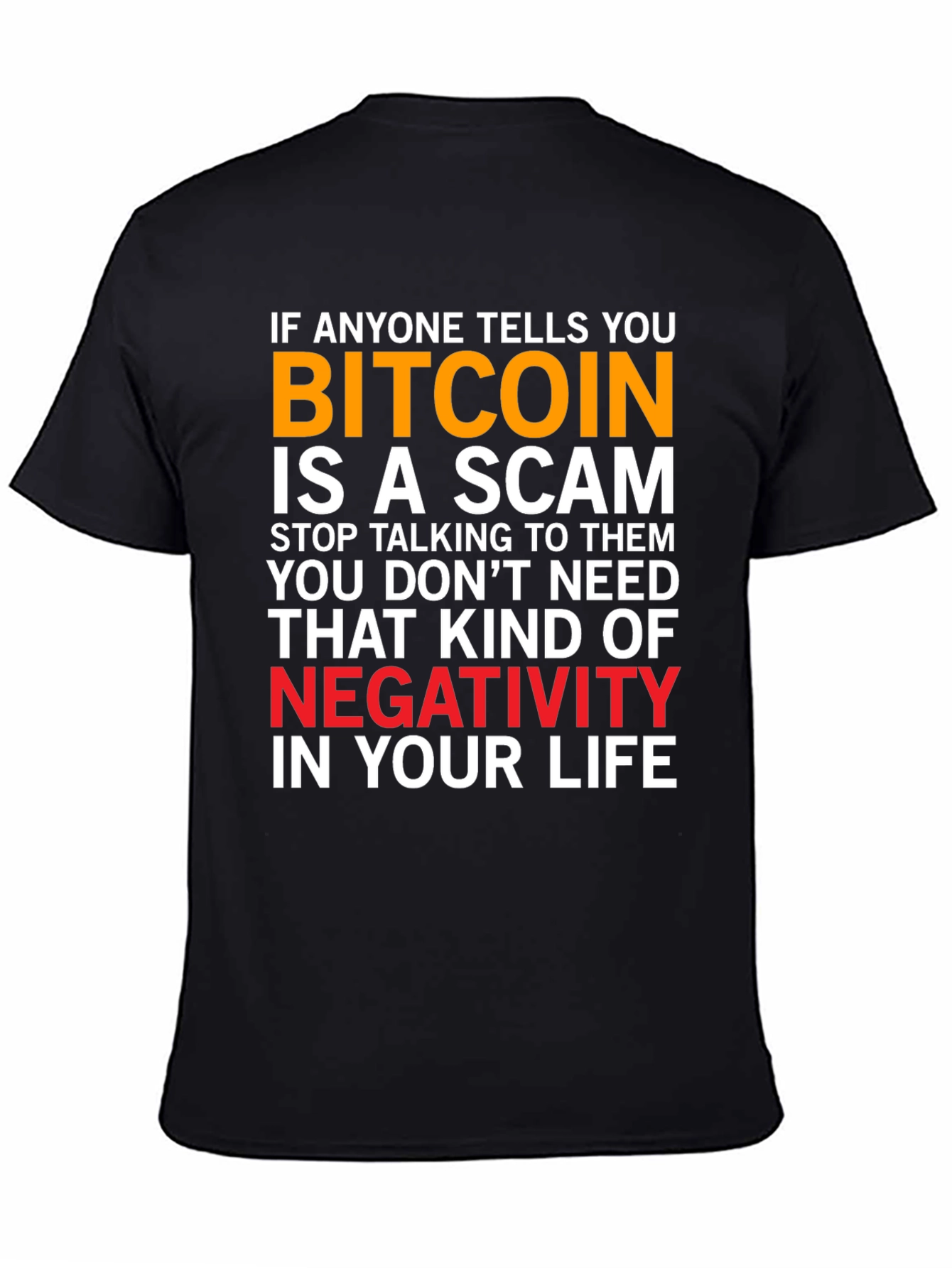 Bitcoin Scam T-Shirt - Crypto Supporter Tee