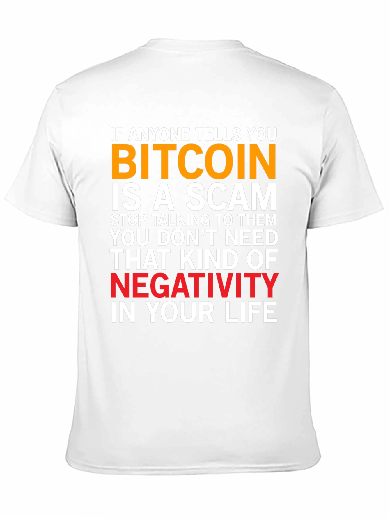 Bitcoin Scam T-Shirt - Crypto Supporter Tee