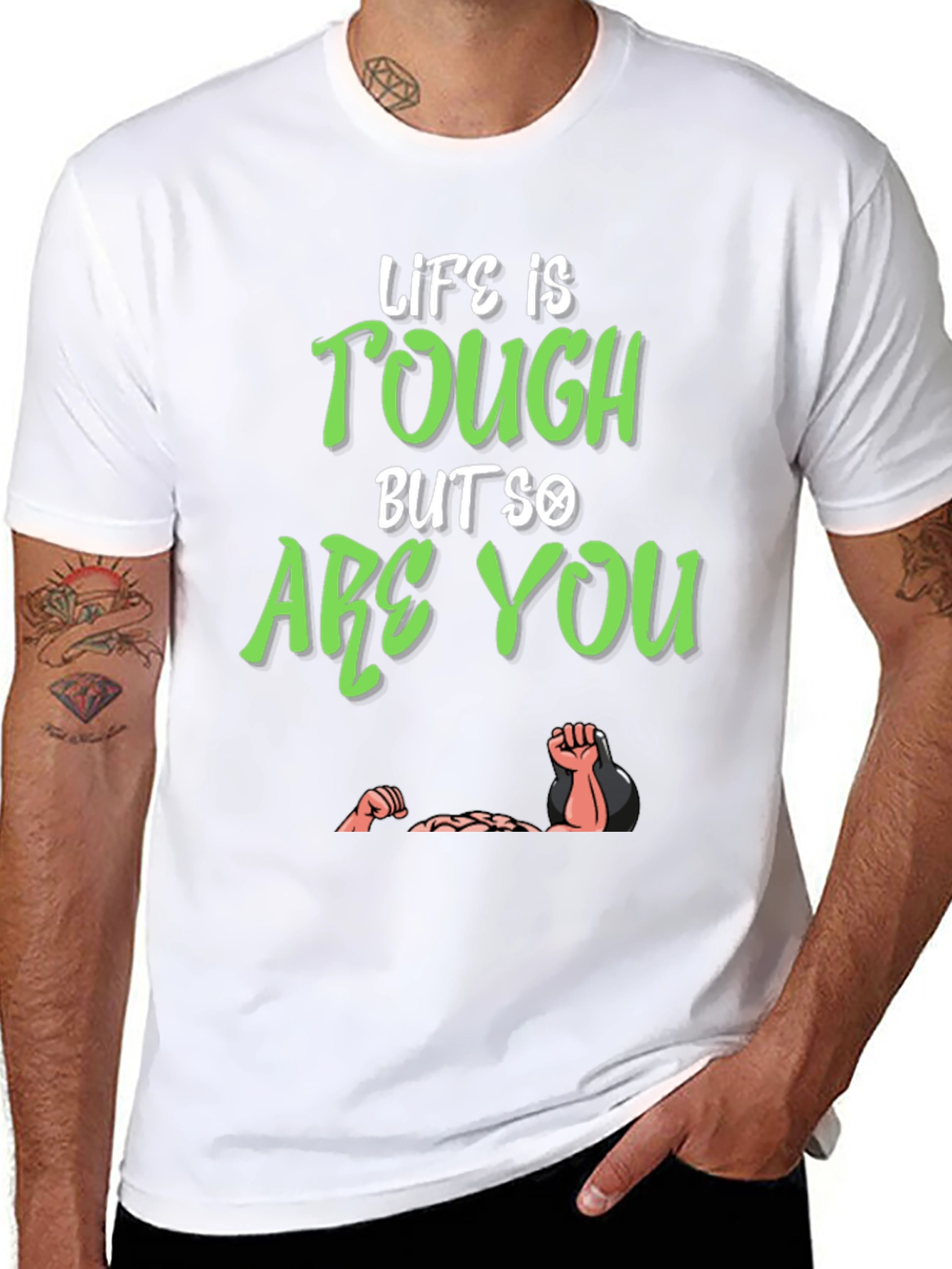 Life Is Tough But So Are You T-Shirt