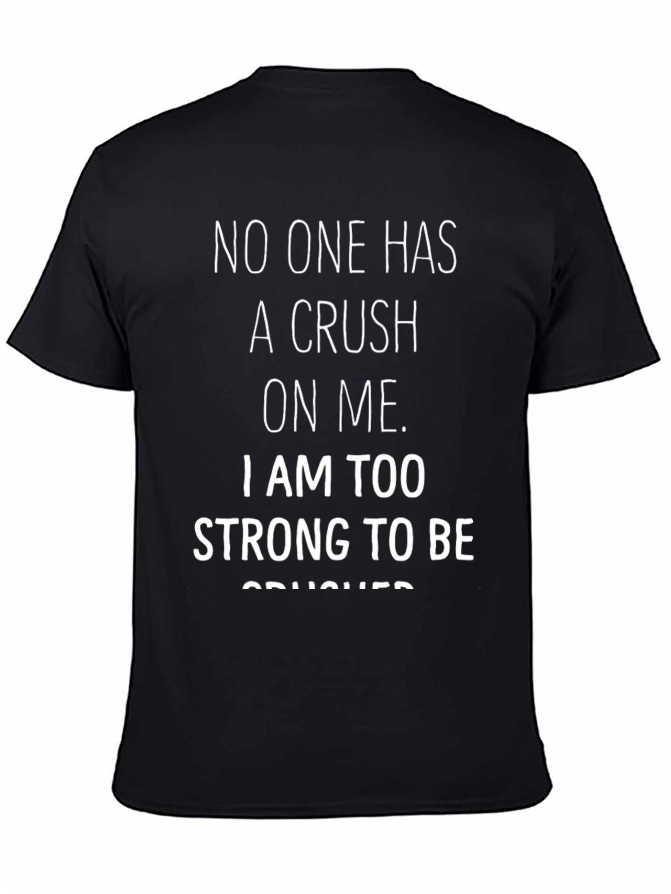 No Crush T-Shirt: Strong and Independent Apparel