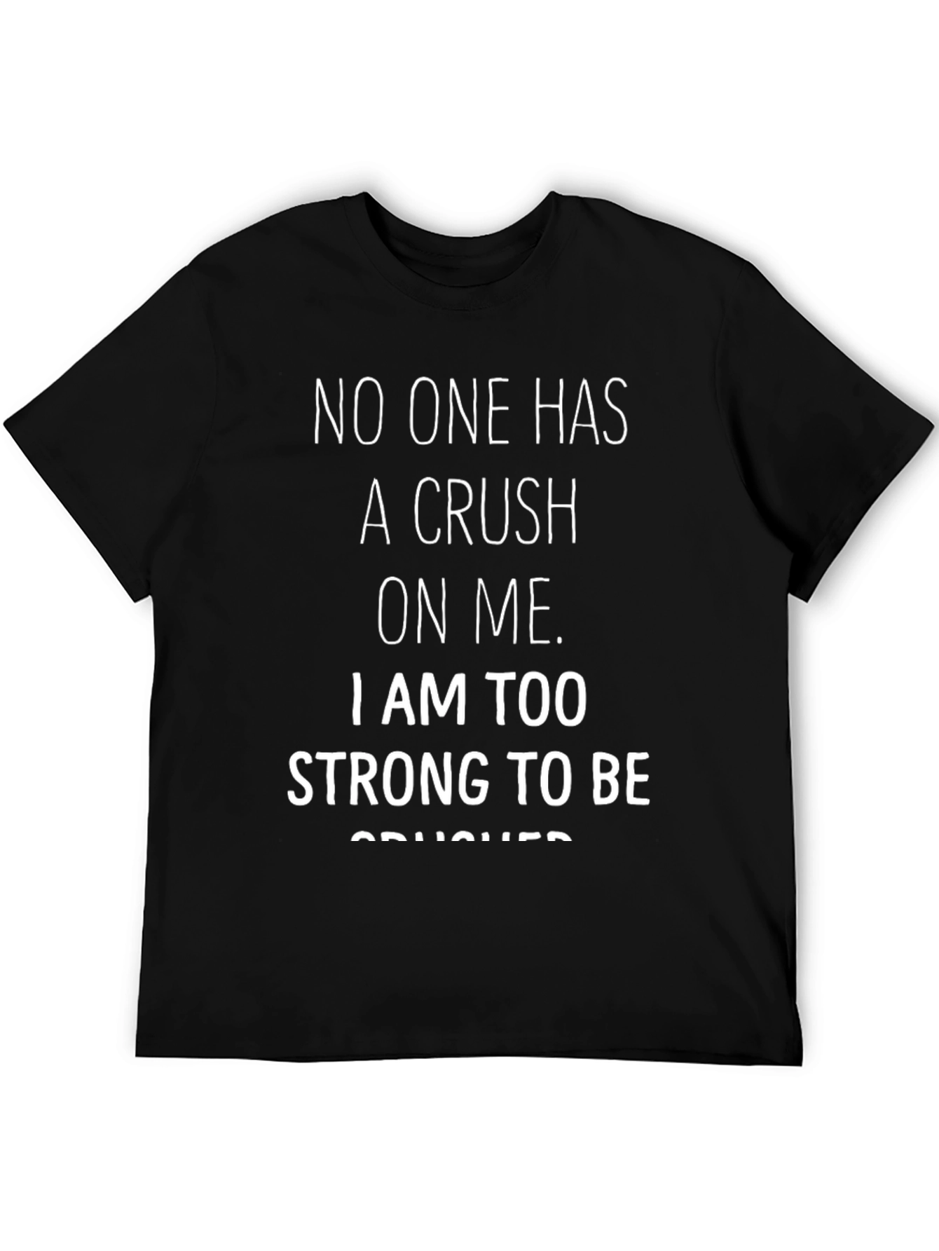 No Crush T-Shirt: Strong and Independent Apparel