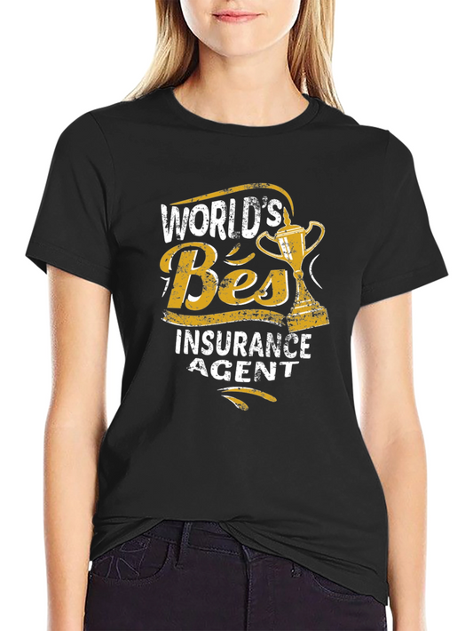 Worlds Best Insurance Agent Black T-Shirt