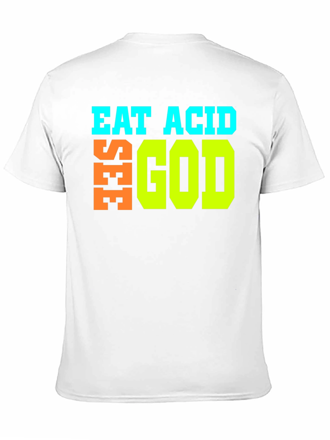 Eat Acid See God Graphic T-Shirt